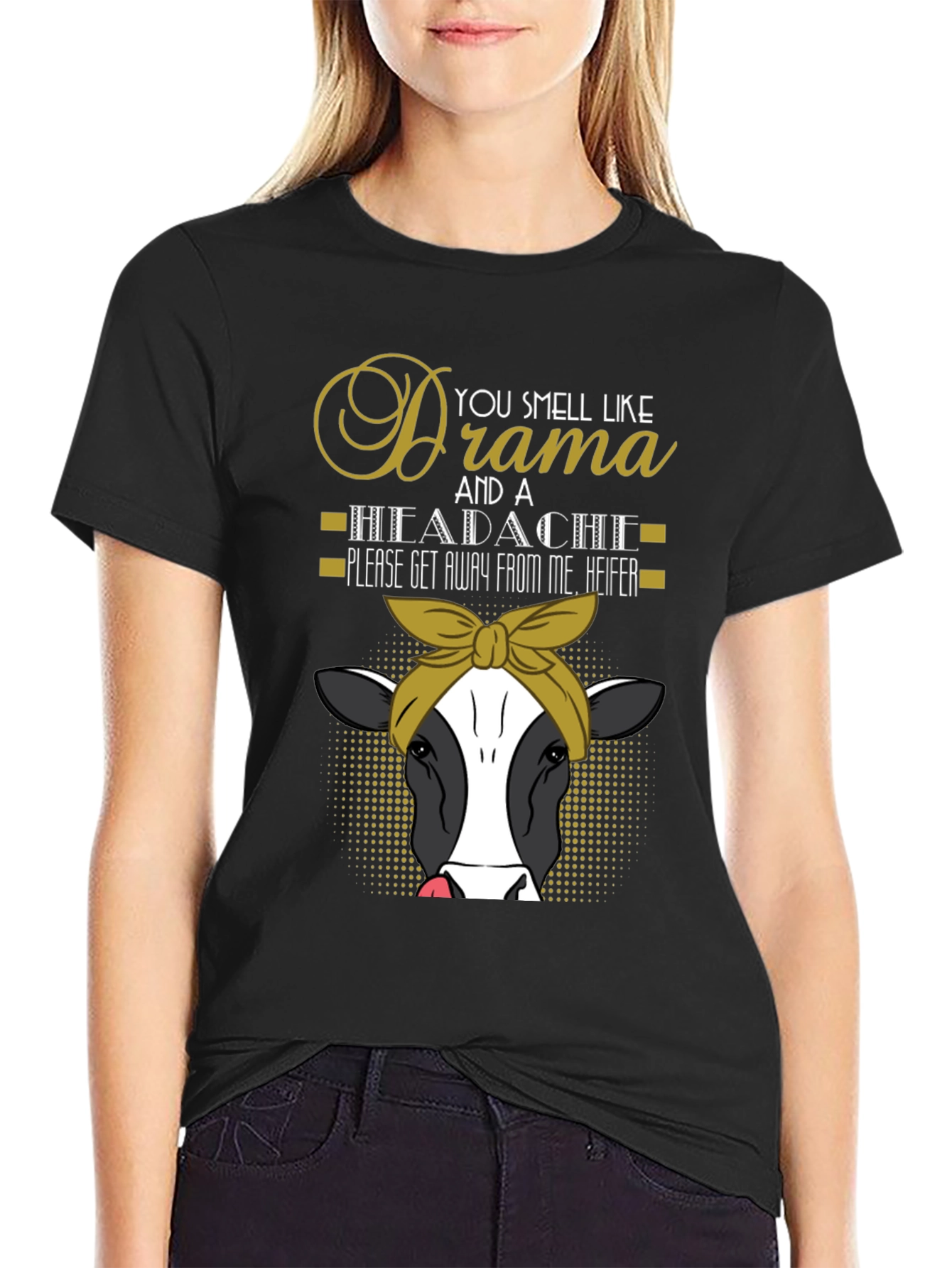 Drama & Headache Heifer Tee