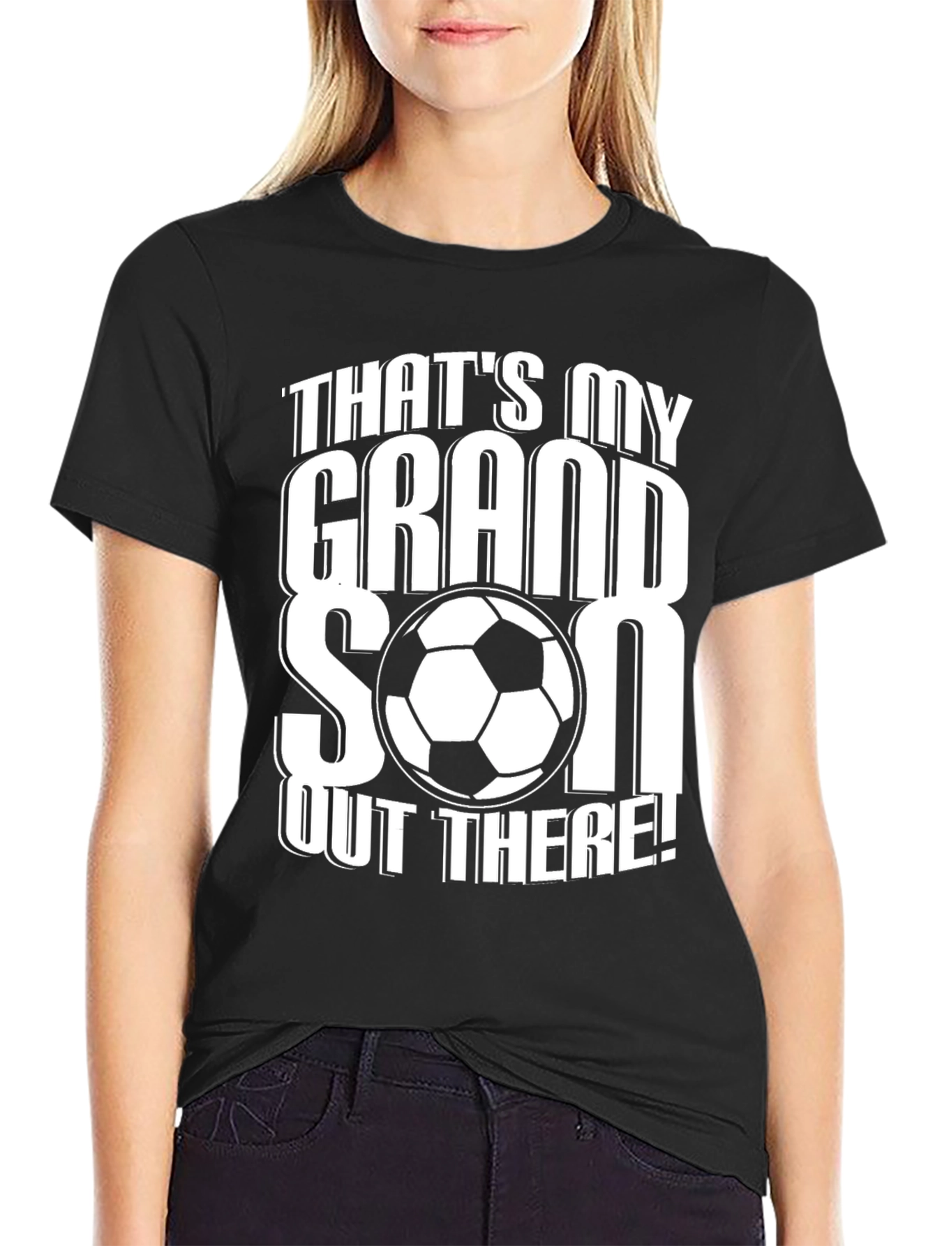 Thats My Grandson Out There! Soccer T-Shirt