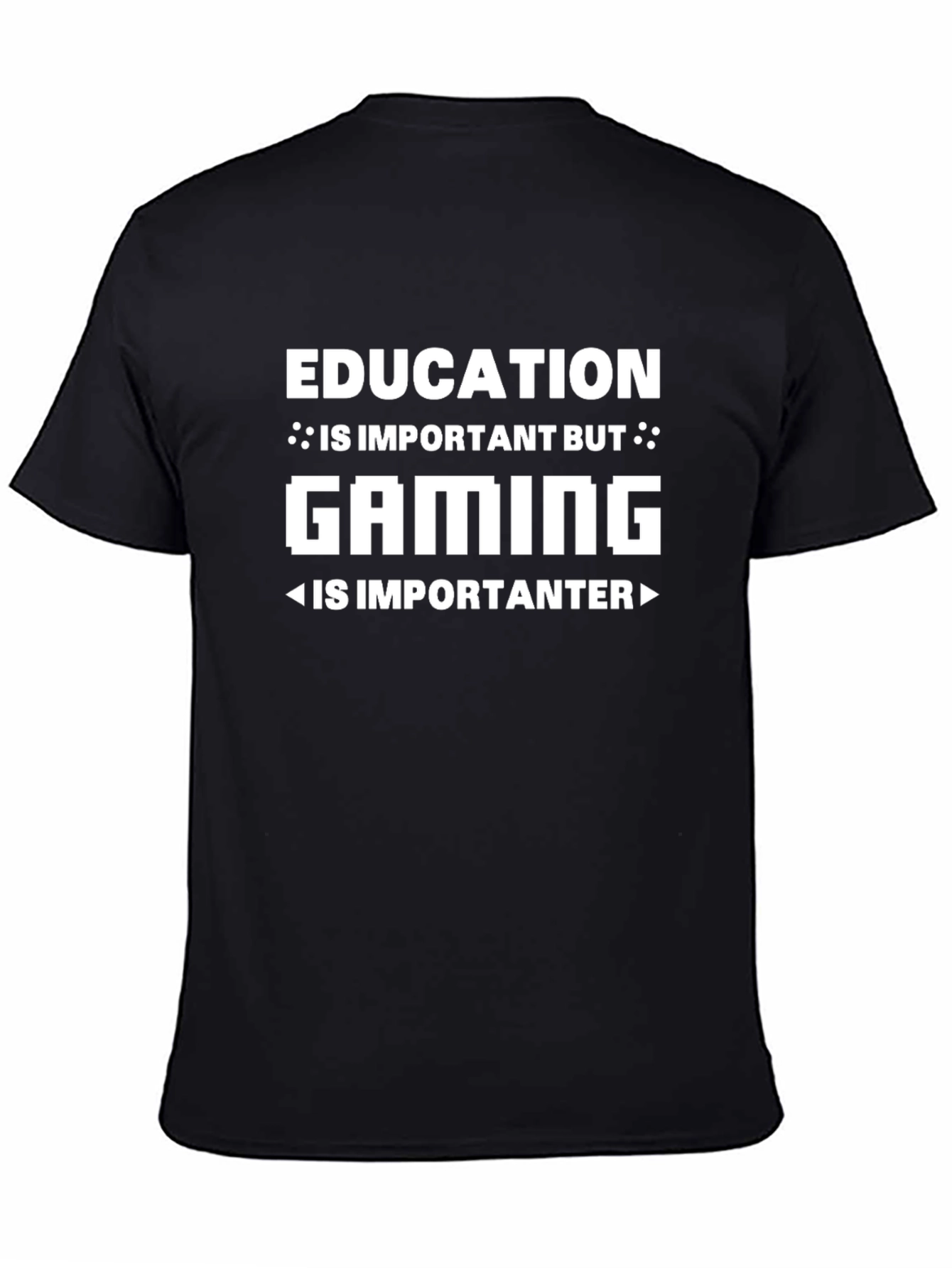 Gaming is Importanter T-Shirt - Black