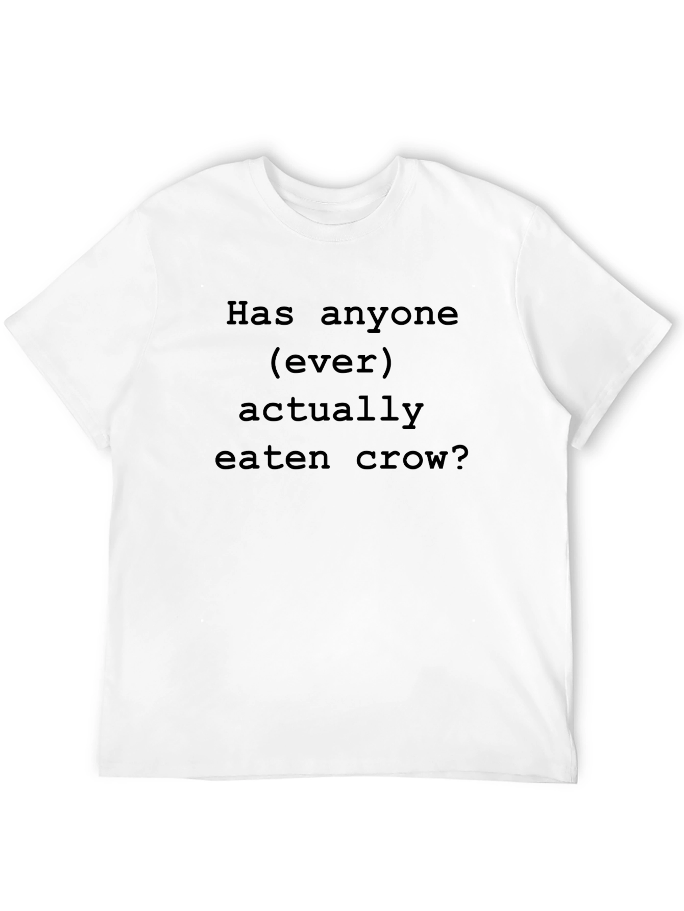 Eat Crow Humor T-Shirt - Funny Graphic Tee