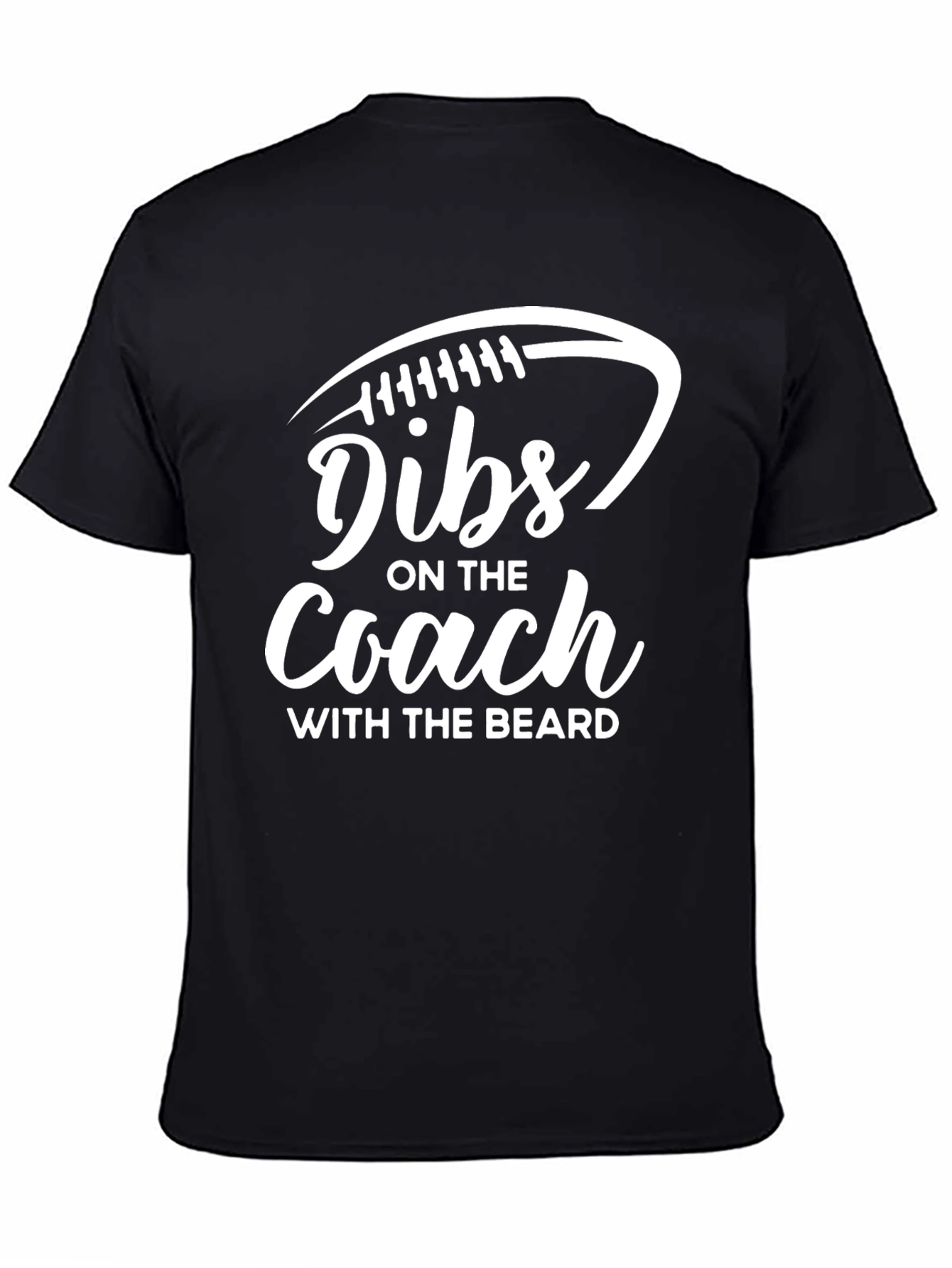 Dibs on the Coach with the Beard Black T-Shirt