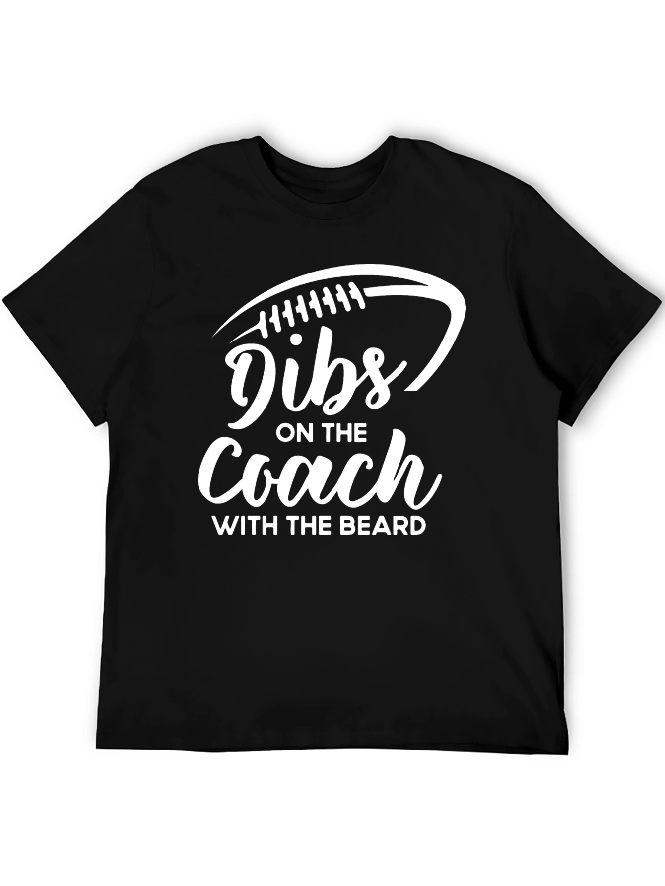 Dibs on the Coach with the Beard Black T-Shirt