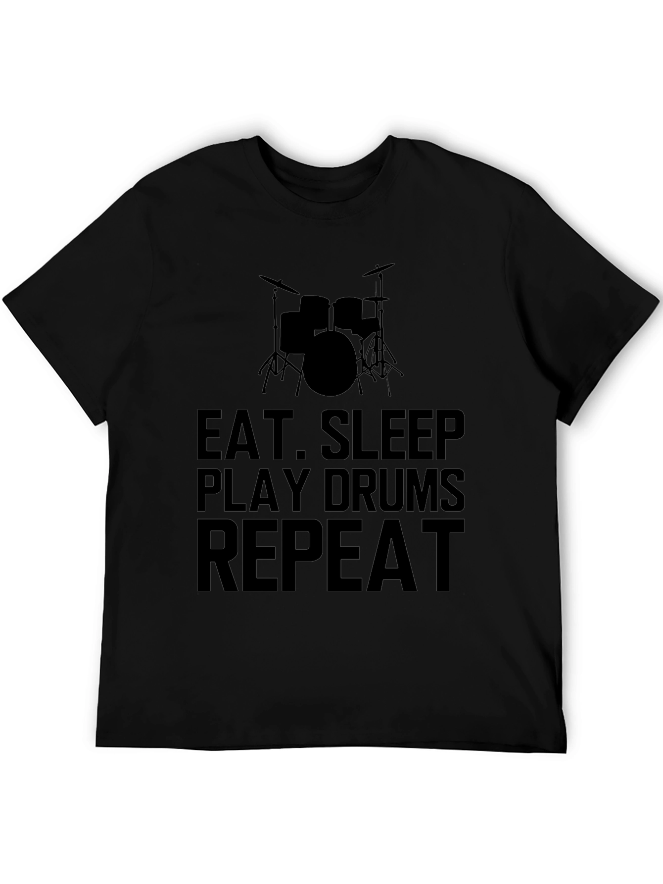 Eat Sleep Play Drums Repeat Black T-Shirt