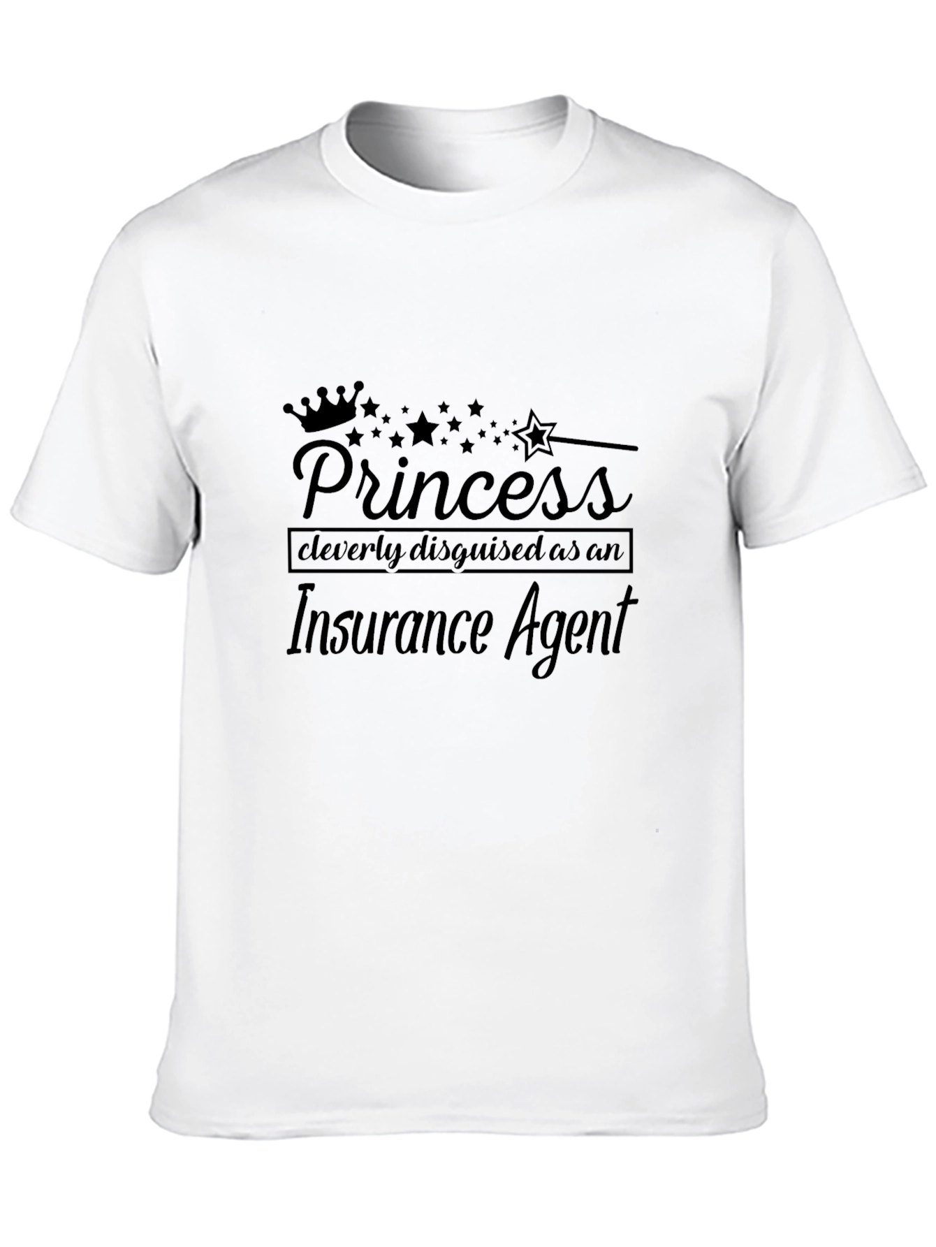 Princess Disguised as Insurance Agent T-Shirt