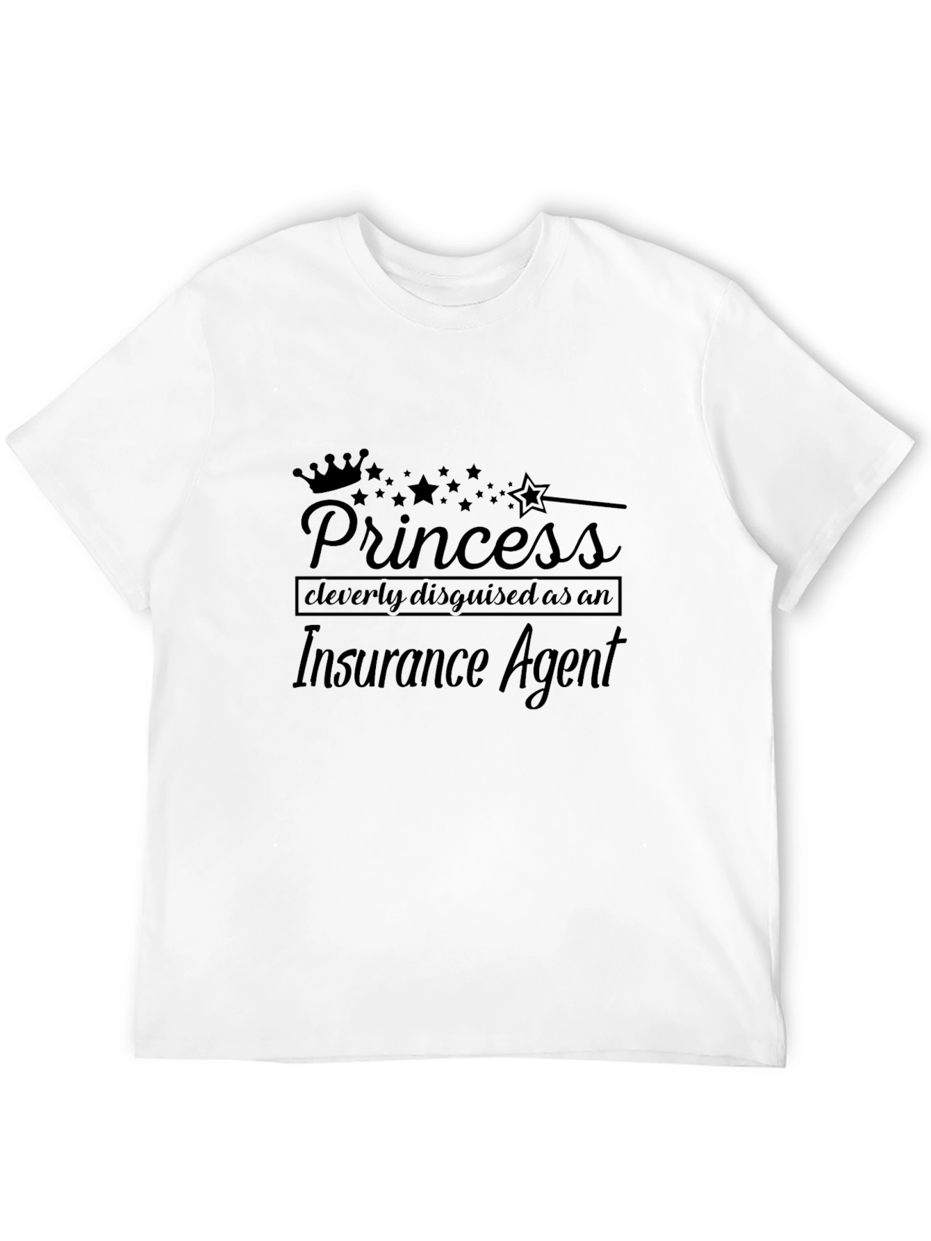 Princess Disguised as Insurance Agent T-Shirt