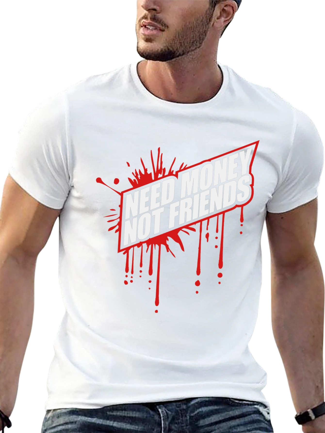 Need Money Not Friends Graphic Tee
