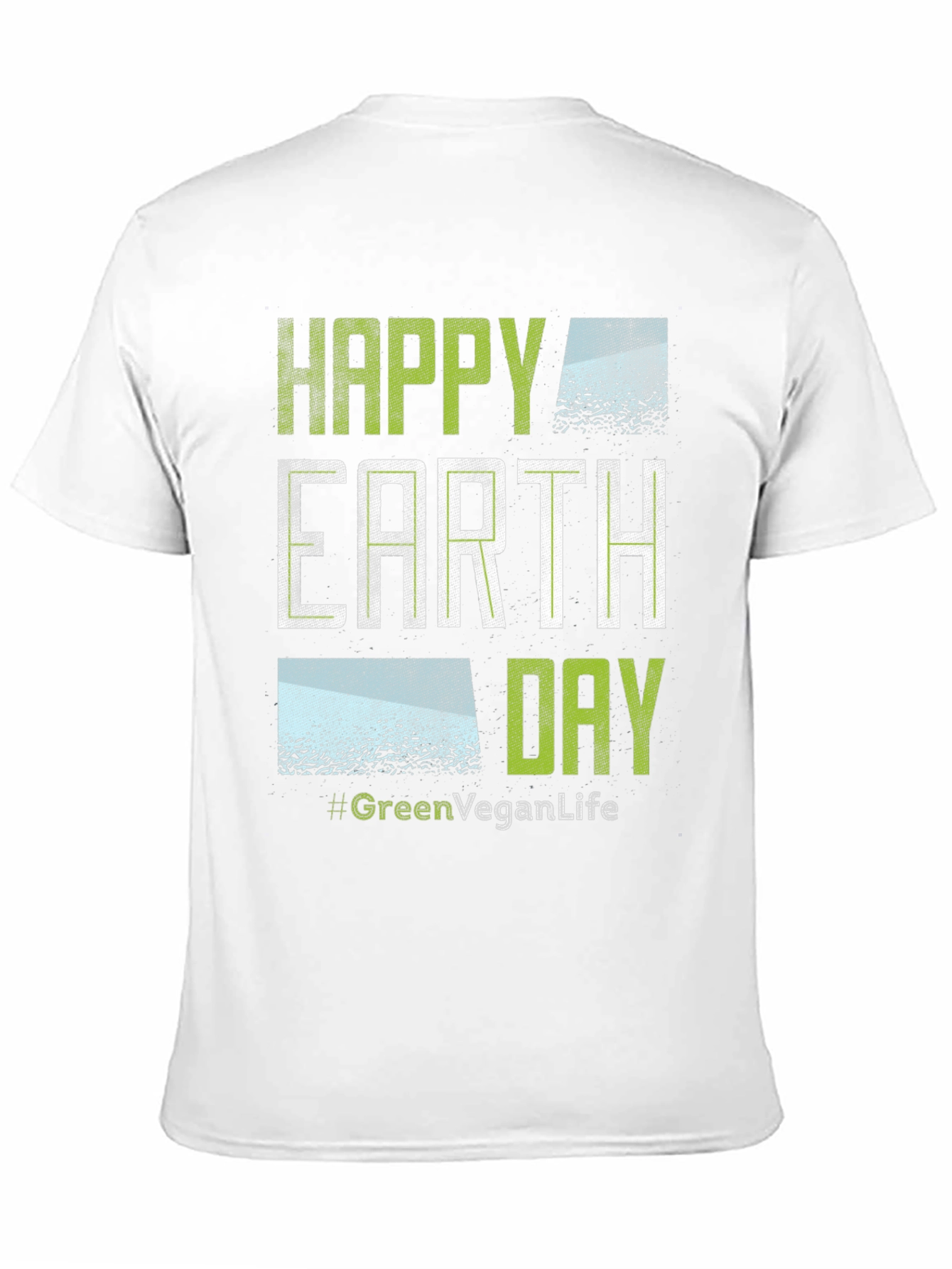 Happy Earth Day #GreenVeganLife T-Shirt