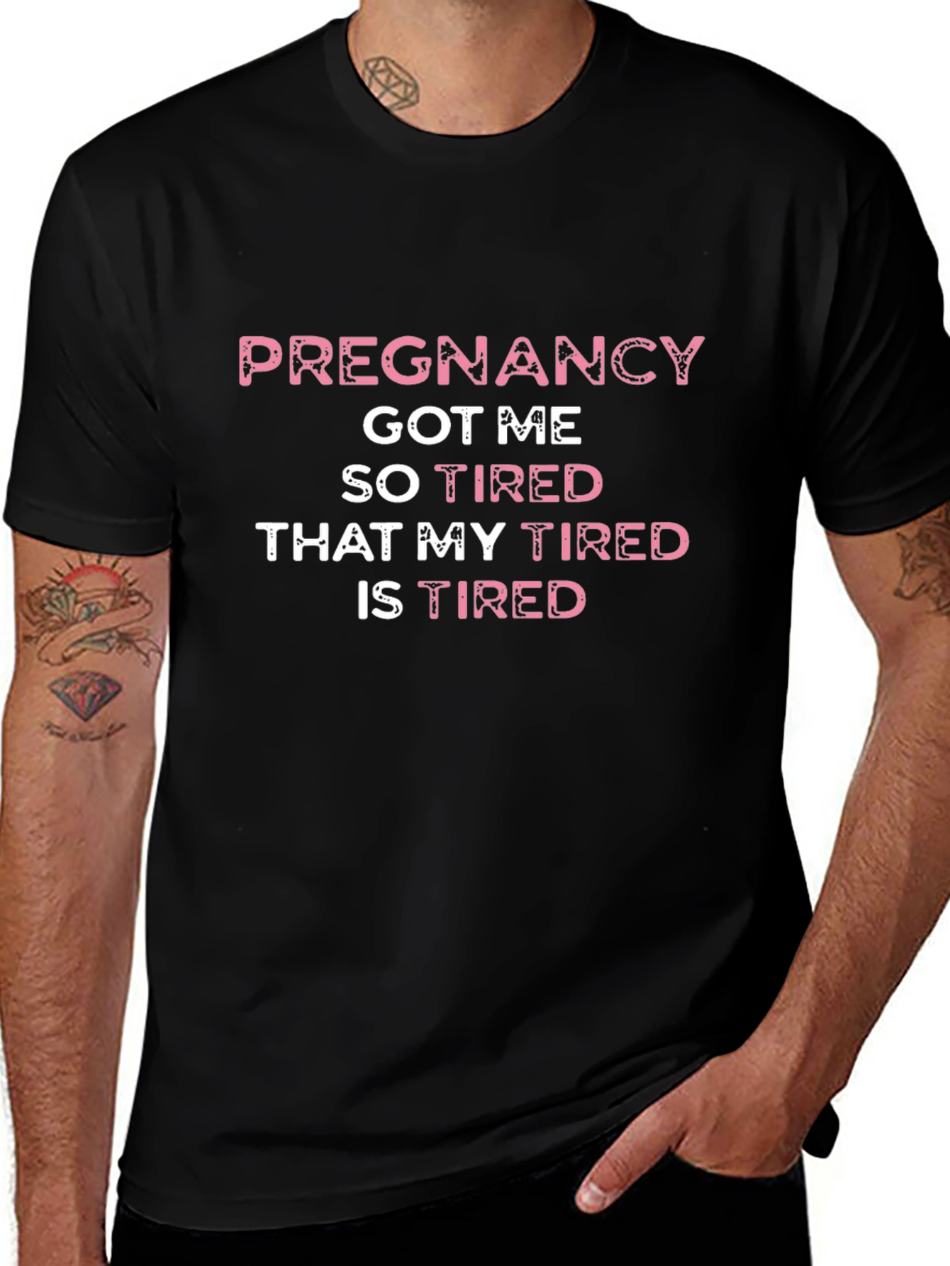 Pregnancy Got Me So Tired T-Shirt