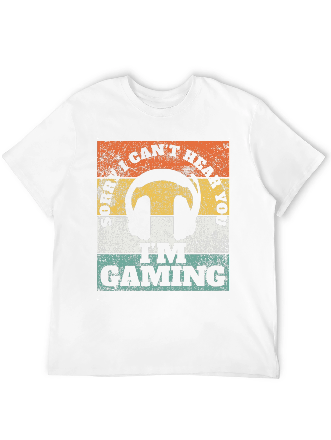 Sorry I Cant Hear You Im Gaming T-Shirt