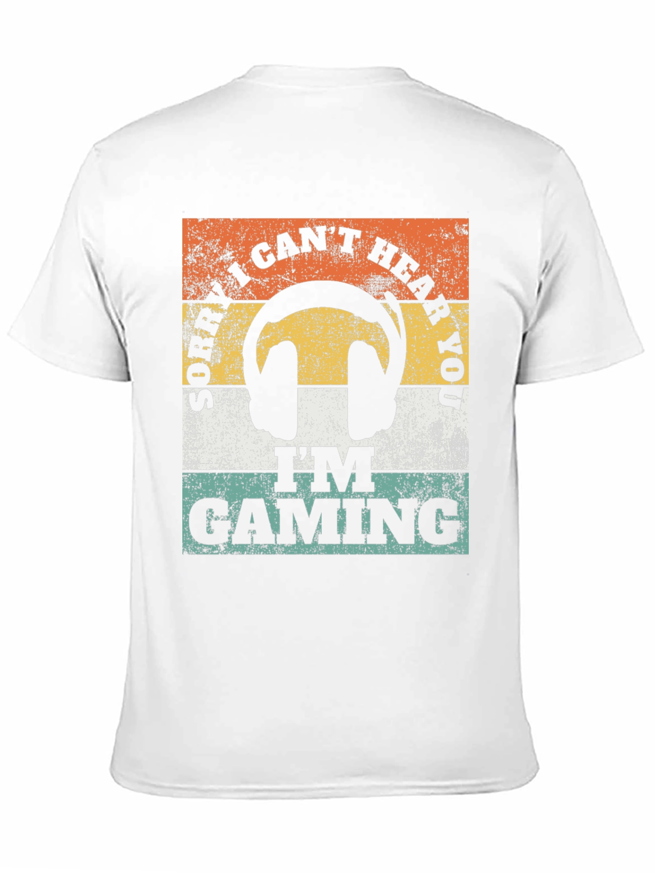Sorry I Cant Hear You Im Gaming T-Shirt