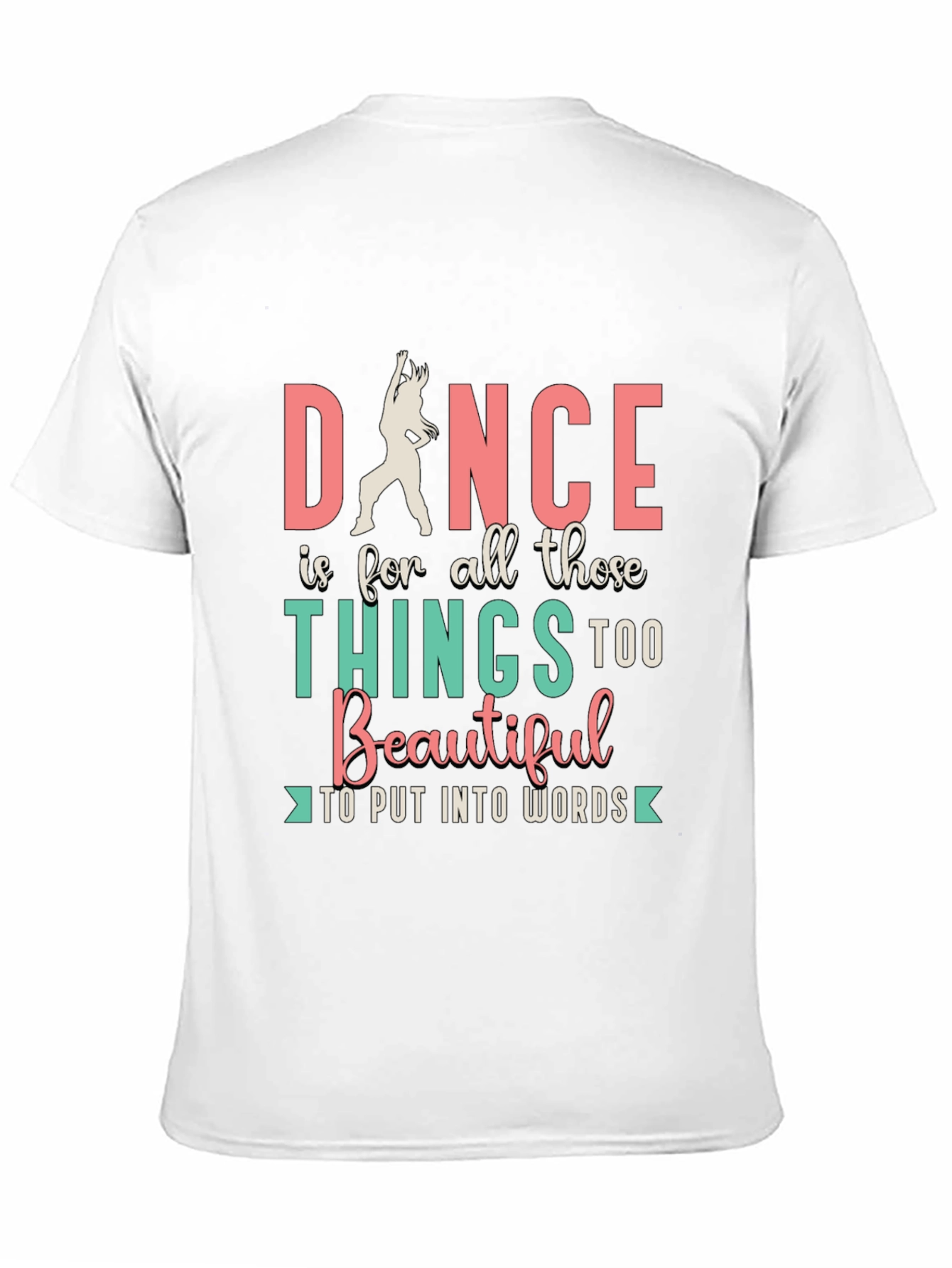 Dance Is Beautiful T-Shirt - Unisex
