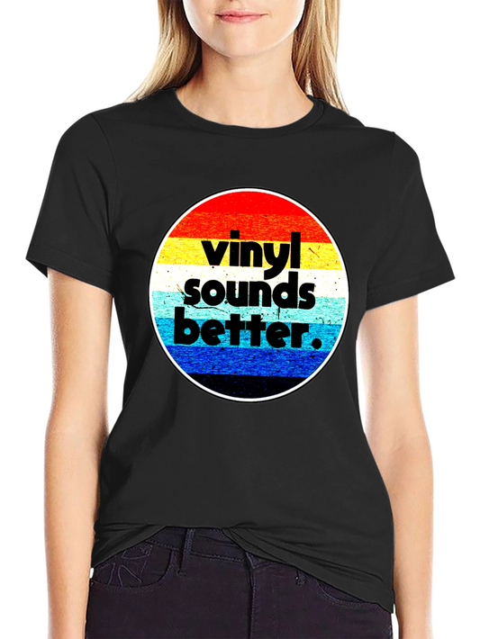 Vinyl Sounds Better Retro T-Shirt