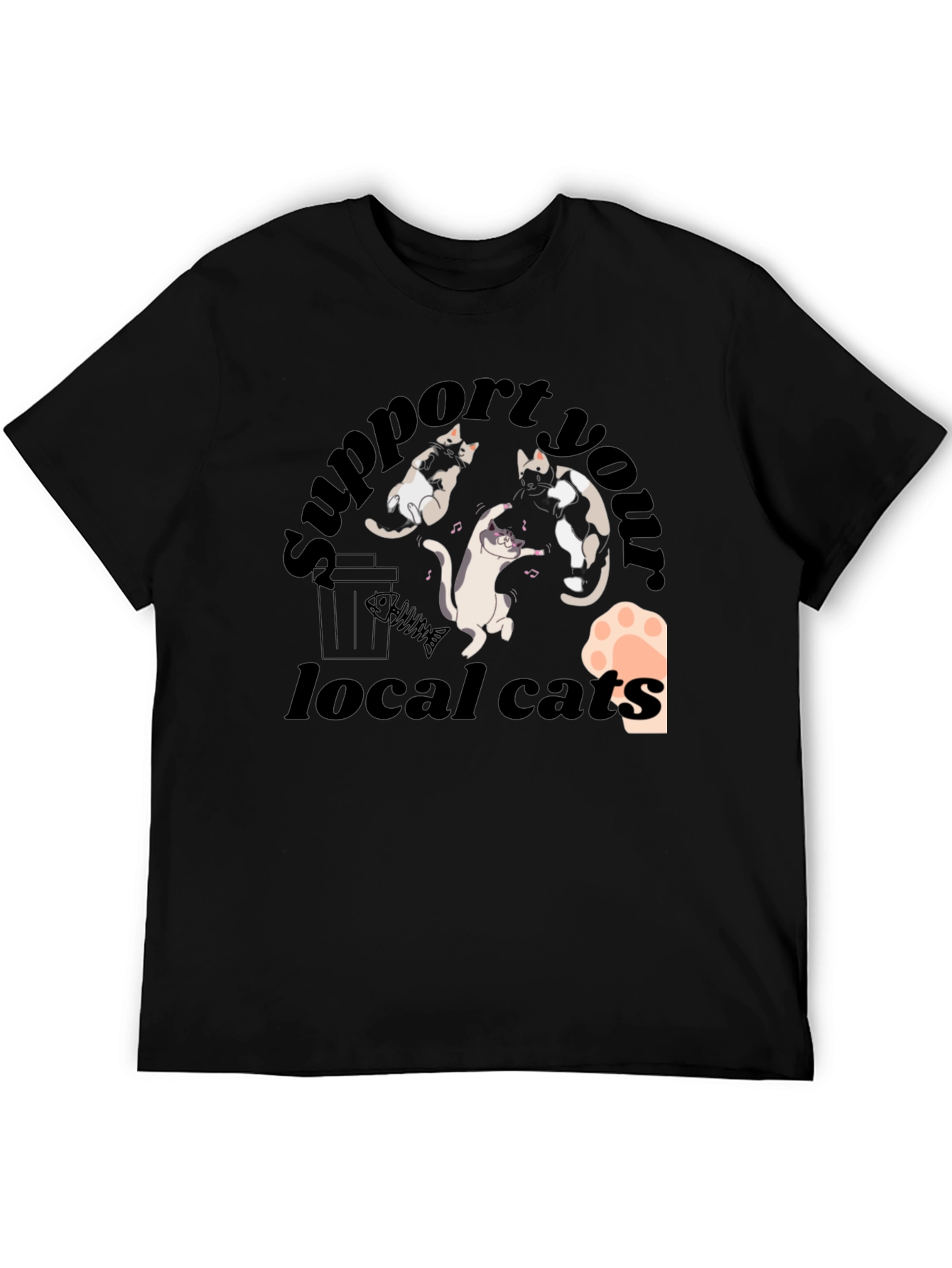 Support Your Local Cats T-Shirt