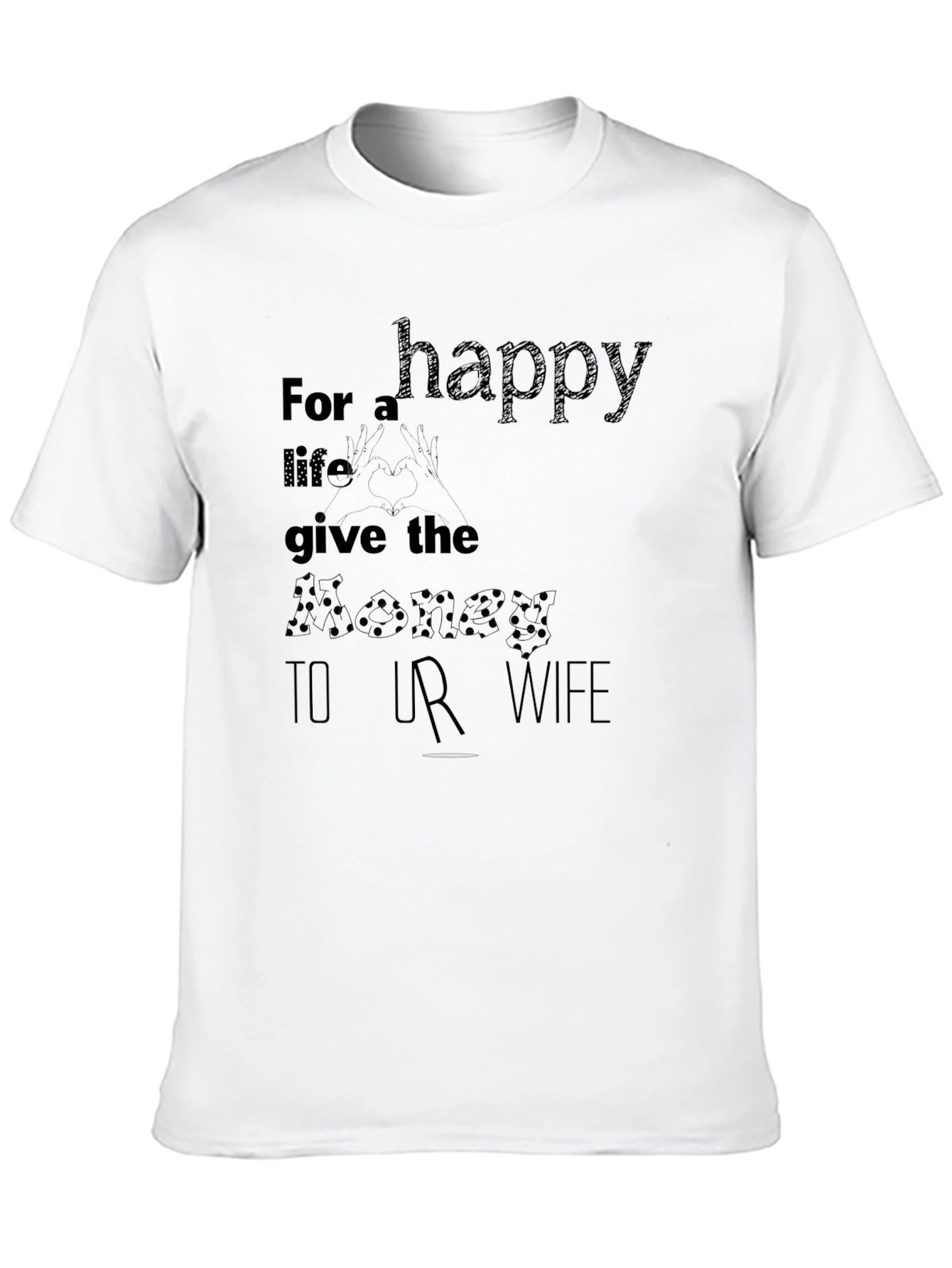 Happy Wife Happy Life Funny T-Shirt