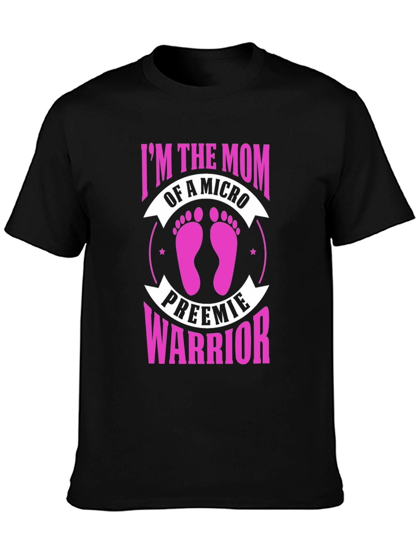 Micro Preemie Warrior Mom T-Shirt