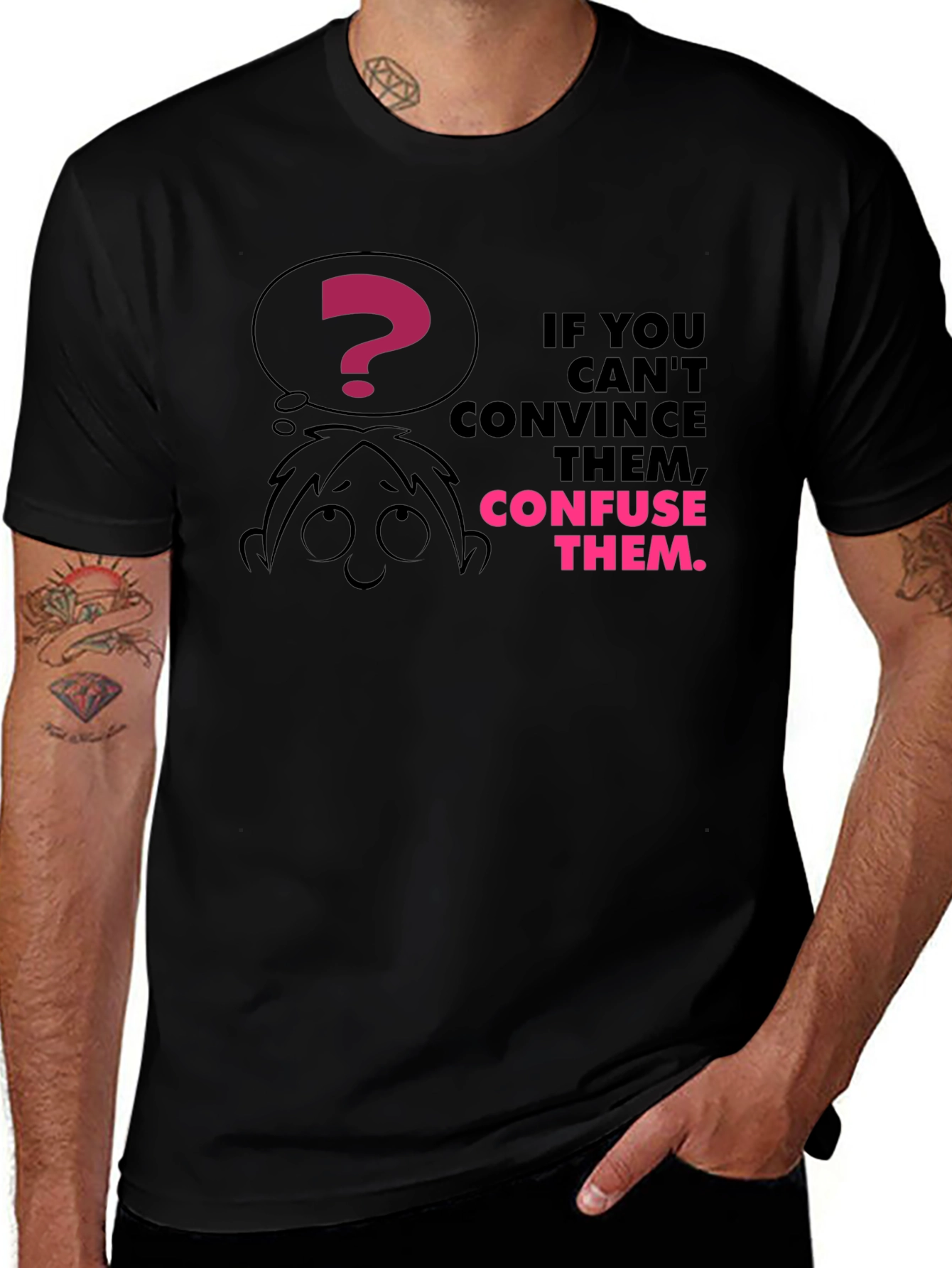 Confuse Them Graphic Tee - Funny Slogan T-Shirt