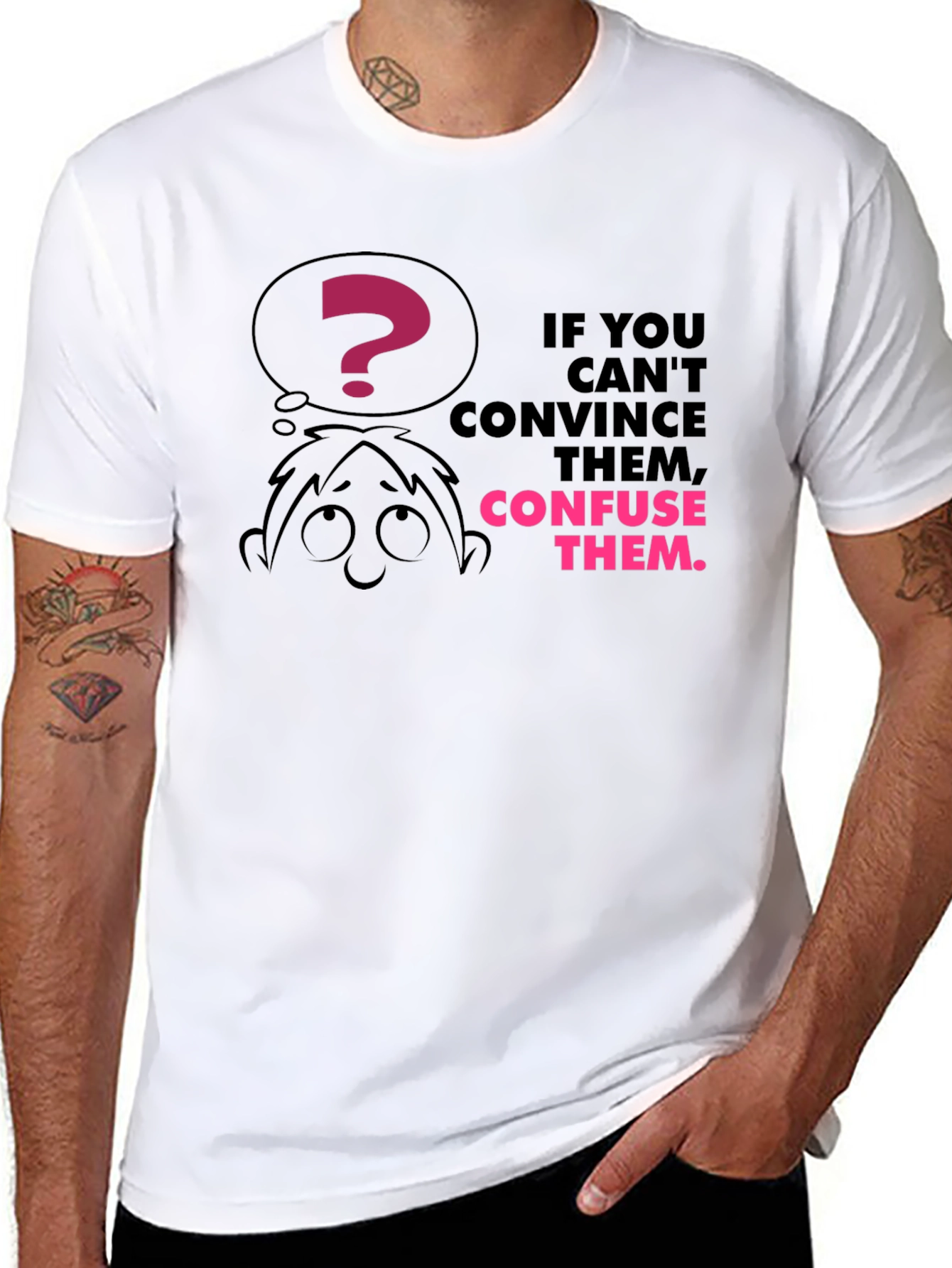 Confuse Them Graphic Tee - Funny Slogan T-Shirt