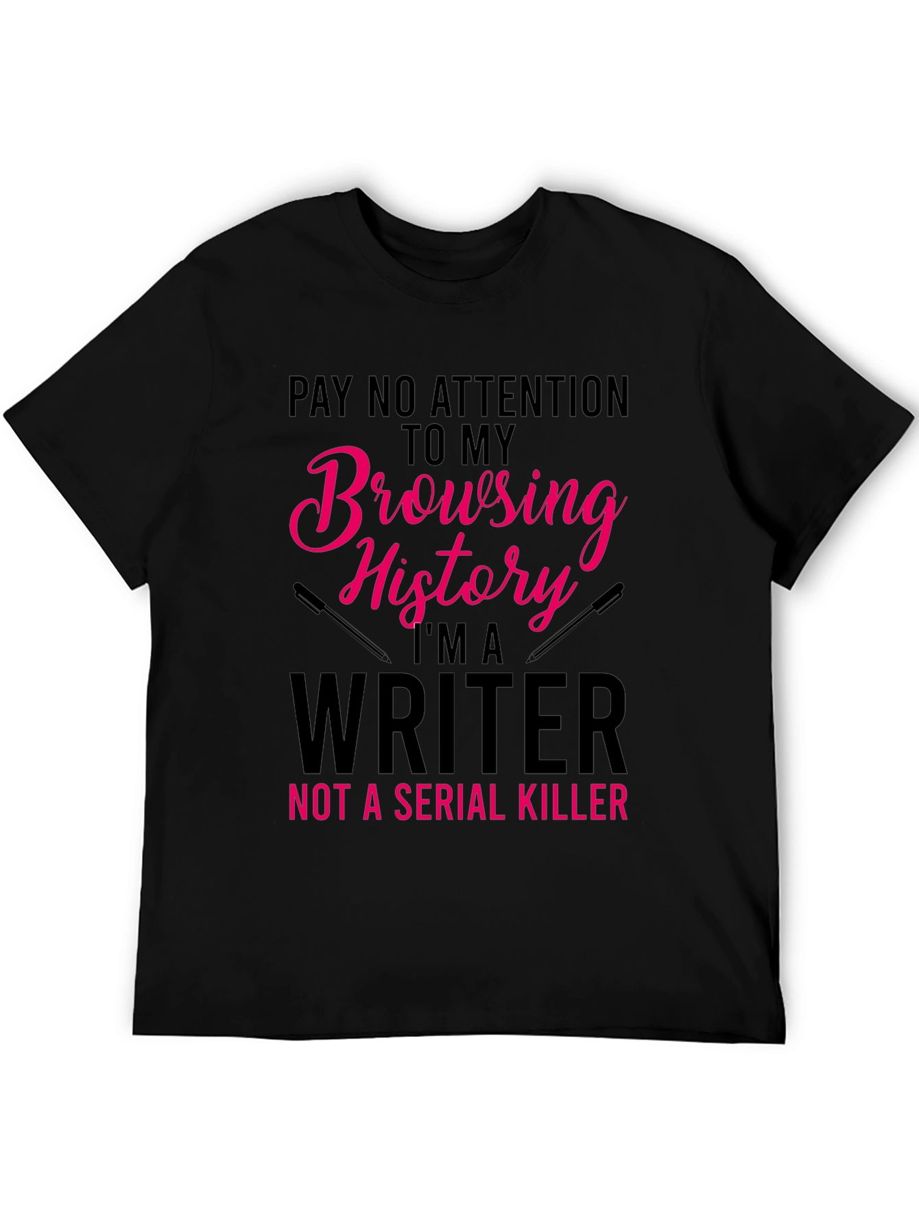 Writers Browsing History Funny Black T-Shirt