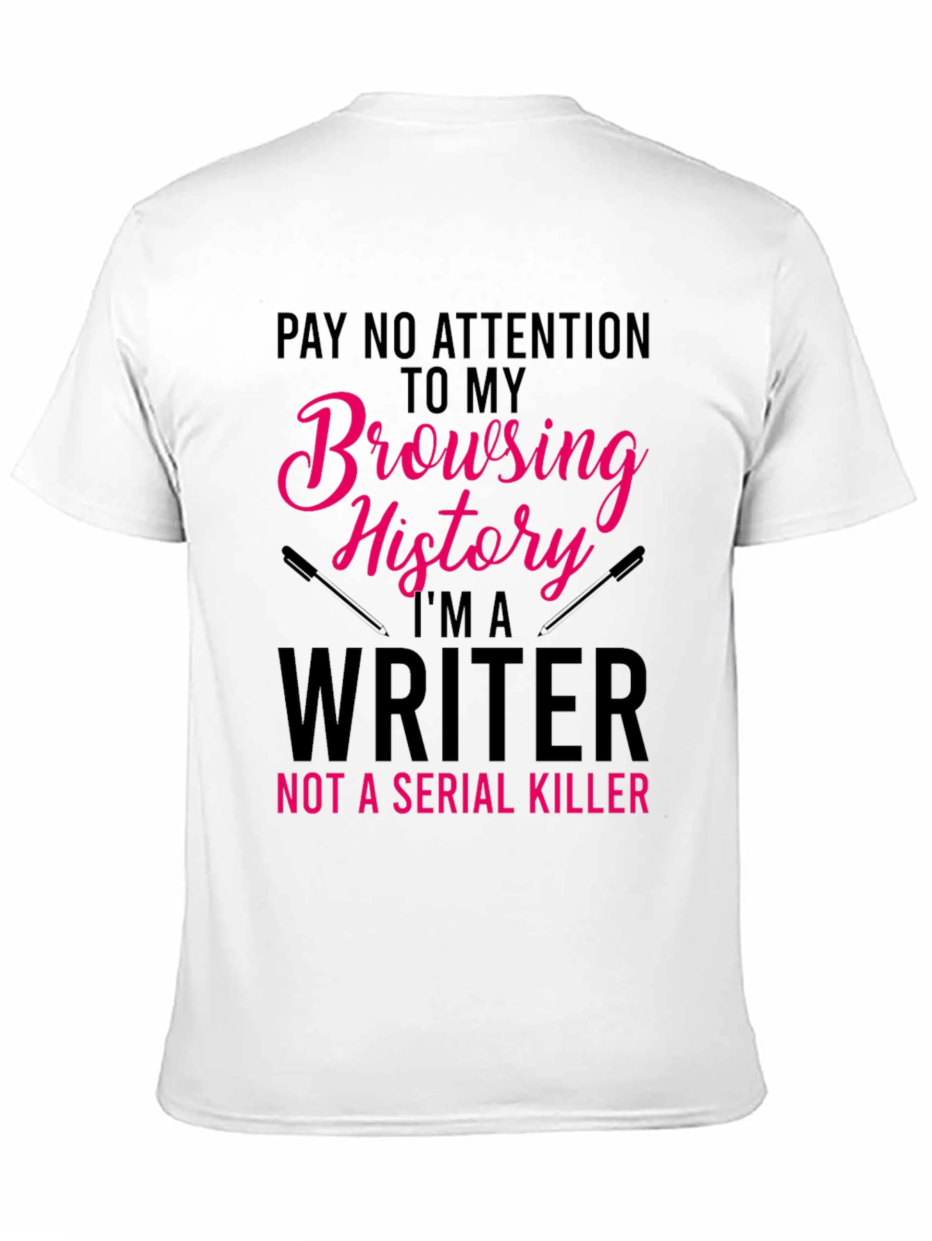 Writers Browsing History Funny Black T-Shirt