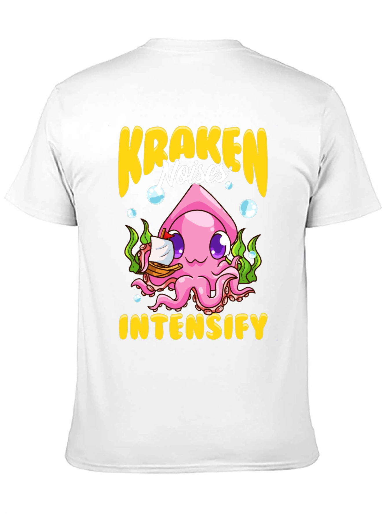 Kraken Noises Intensify T-Shirt