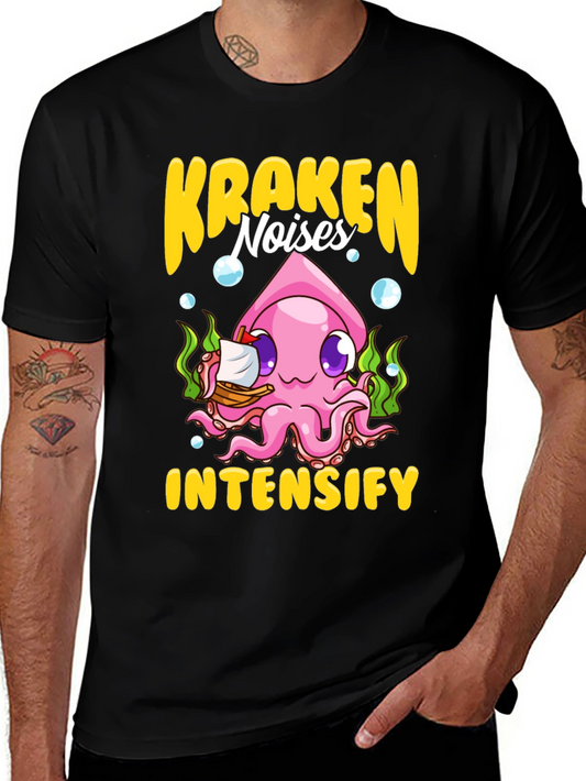 Kraken Noises Intensify T-Shirt