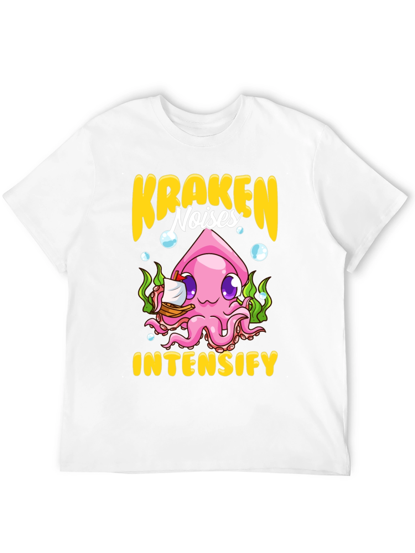 Kraken Noises Intensify T-Shirt