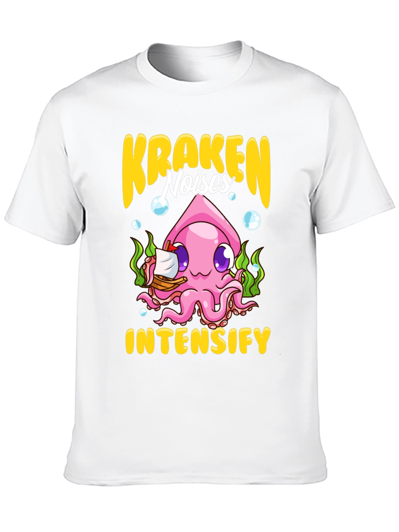 Kraken Noises Intensify T-Shirt