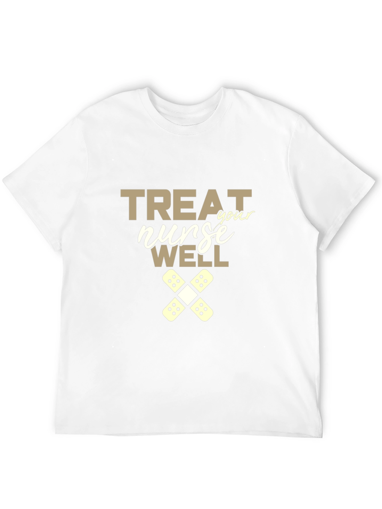 Treat Your Nurse Well Graphic Tee