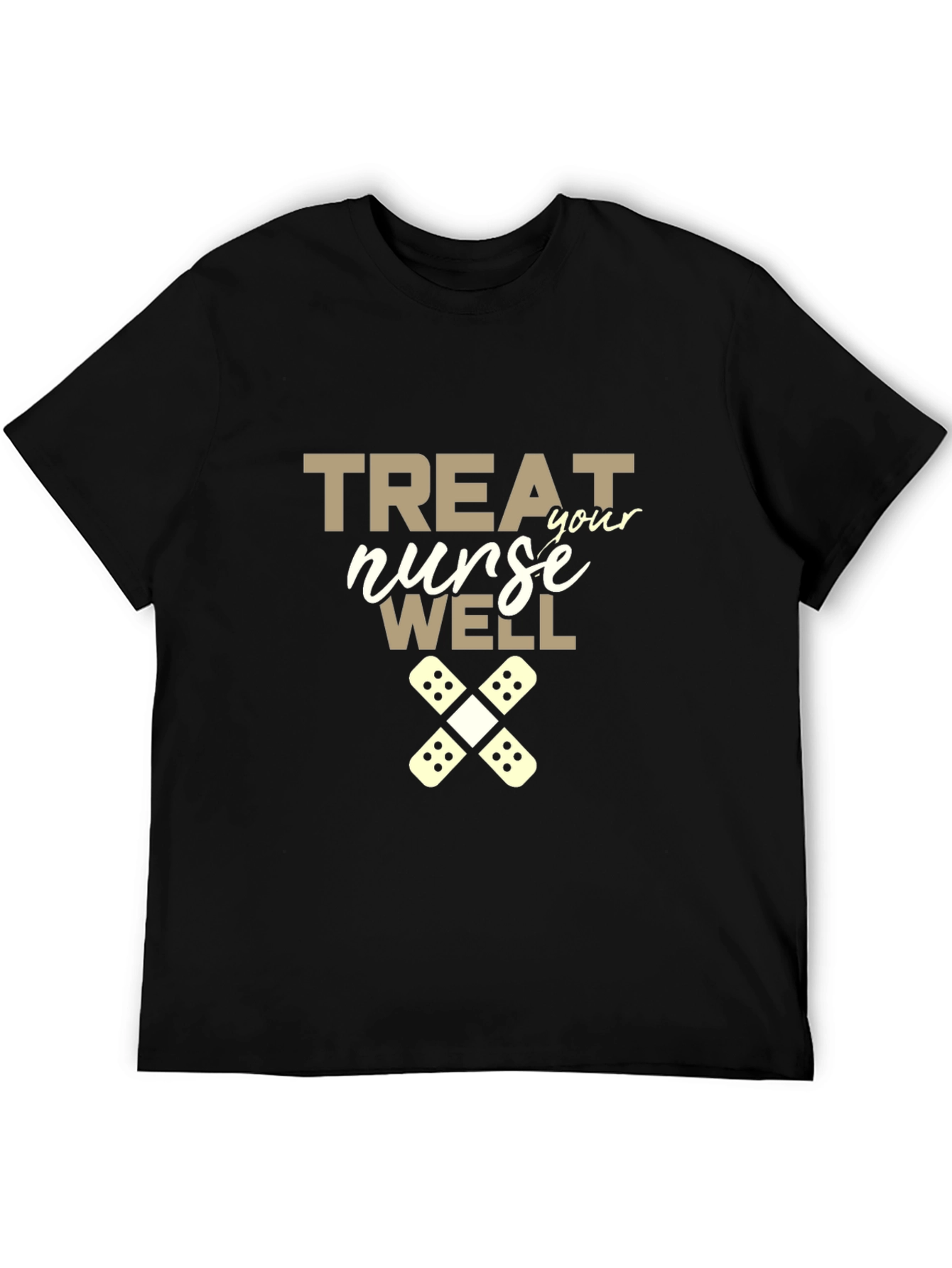 Treat Your Nurse Well Graphic Tee