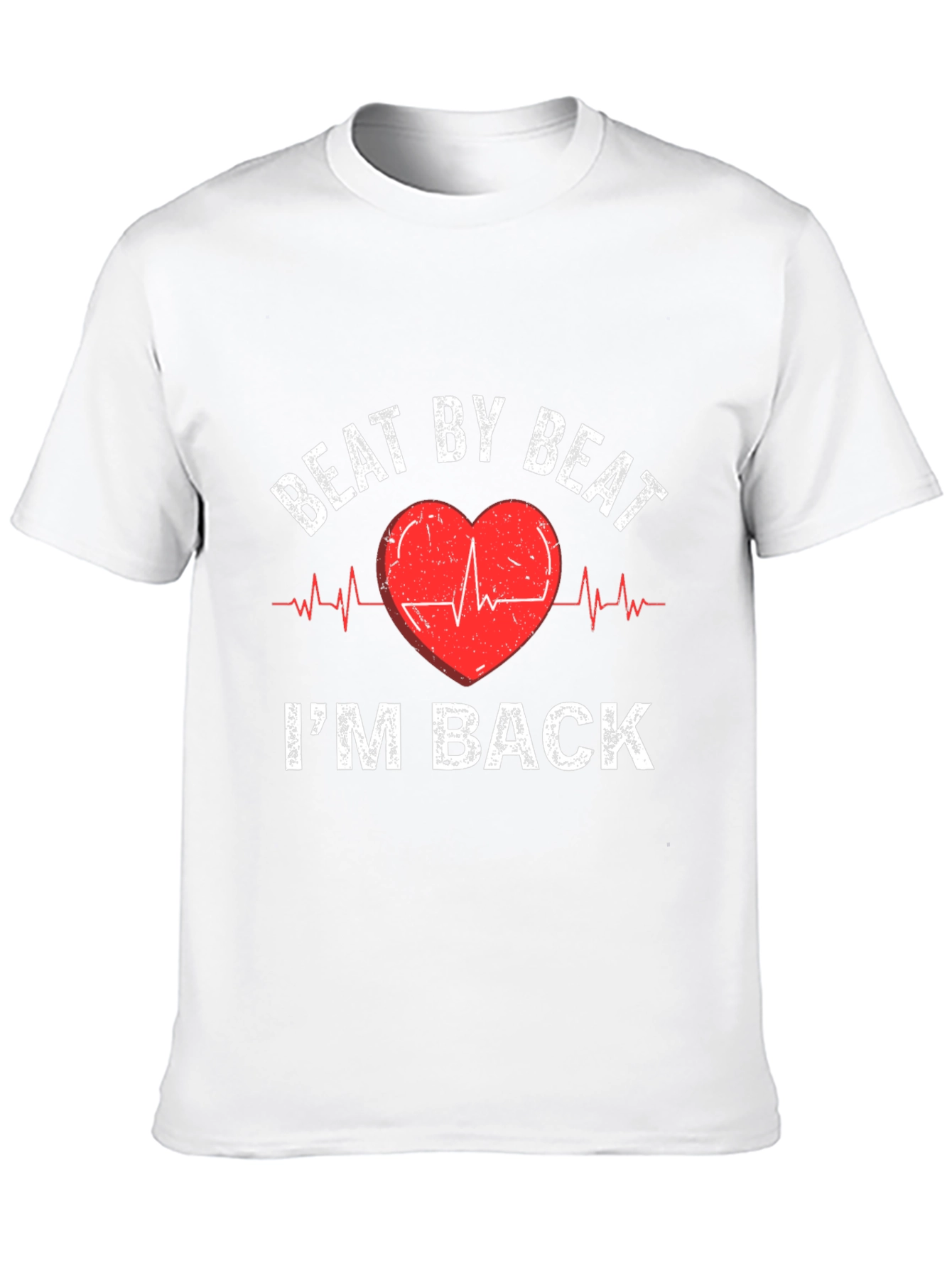Beat By Beat Im Back Heartbeat T-Shirt