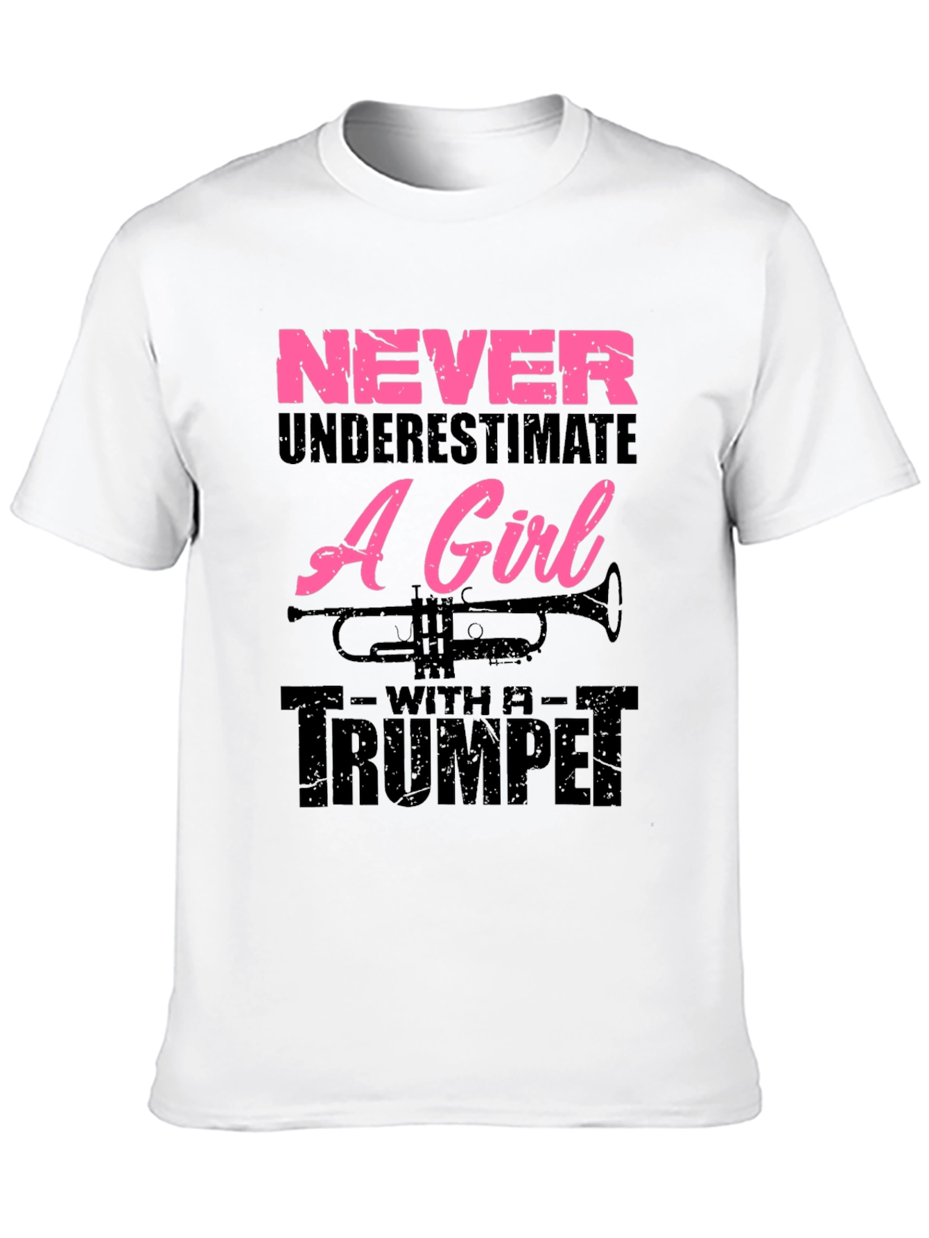 Never Underestimate A Girl With A Trumpet Graphic T-Shirt