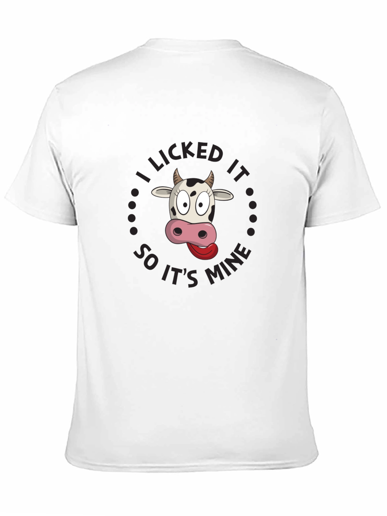 I Licked It Funny Cow Graphic Tee