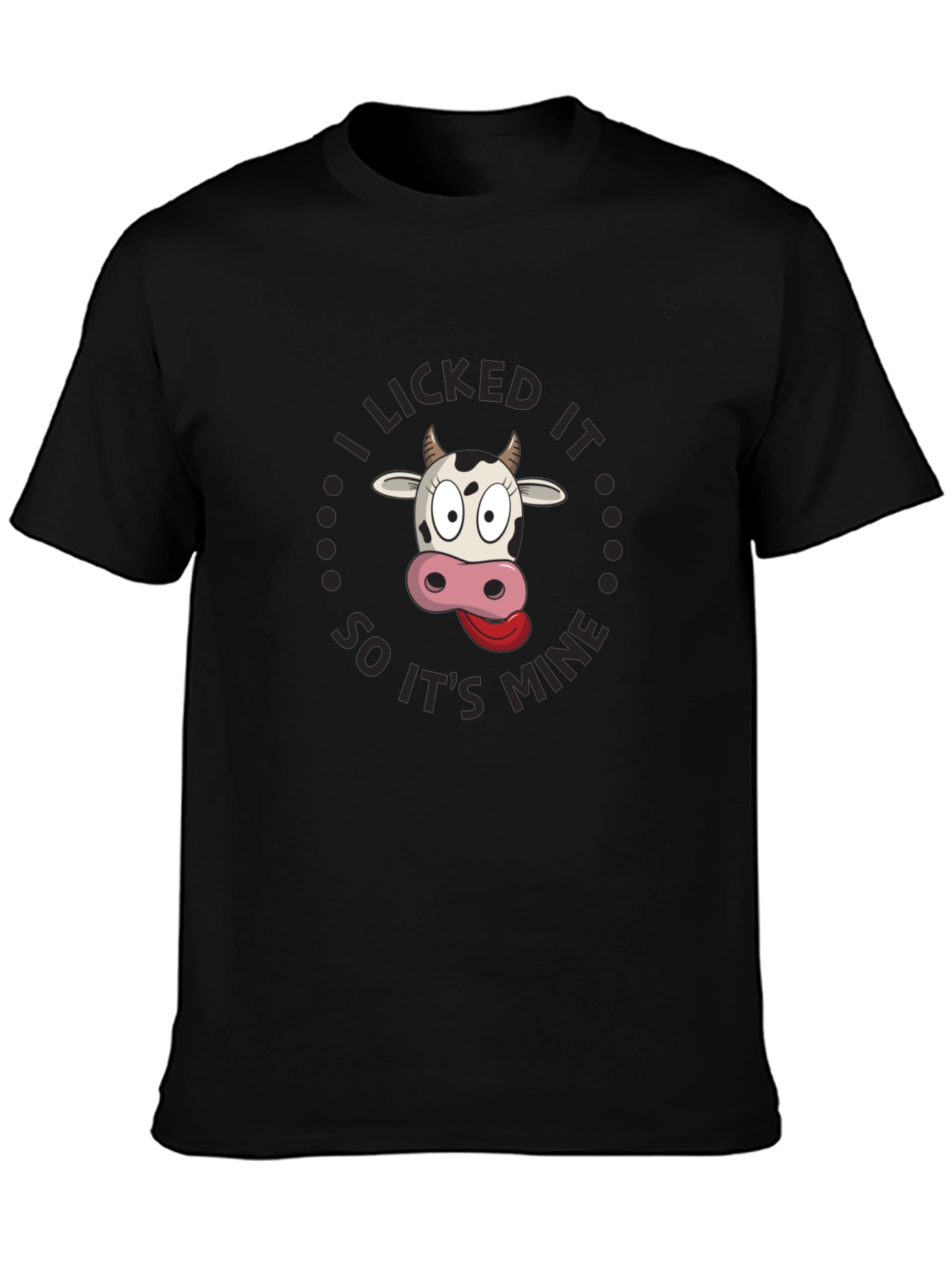 I Licked It Funny Cow Graphic Tee