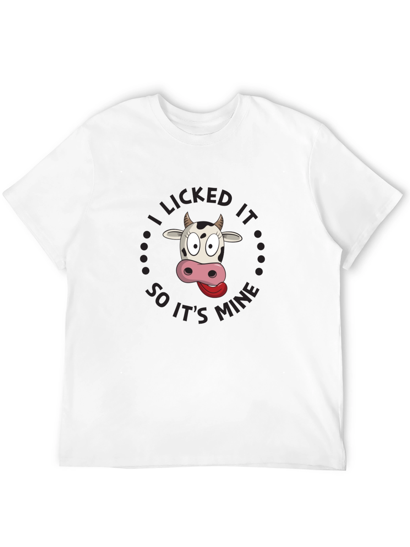 I Licked It Funny Cow Graphic Tee