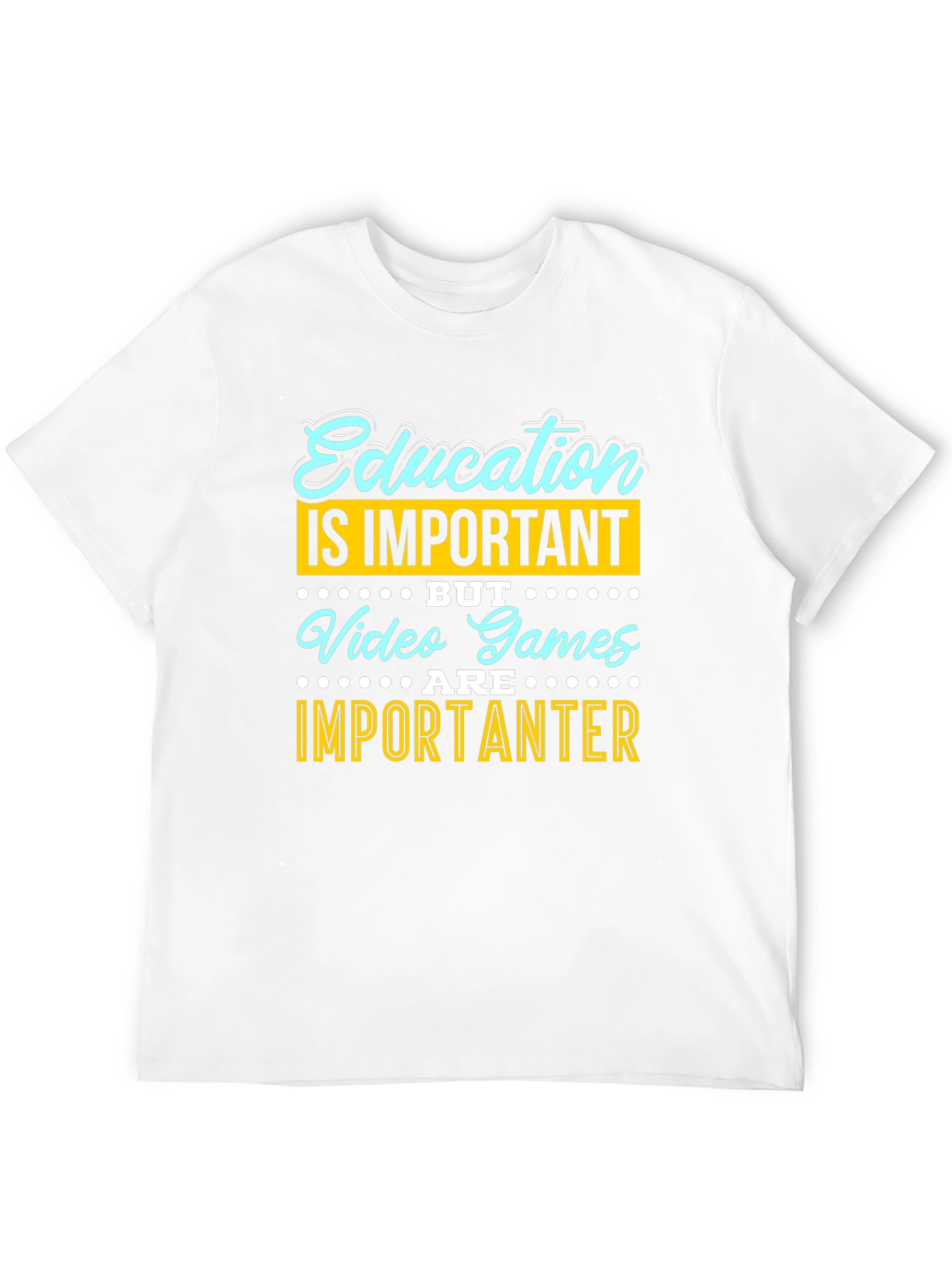 Education vs. Video Games Funny Graphic Tee