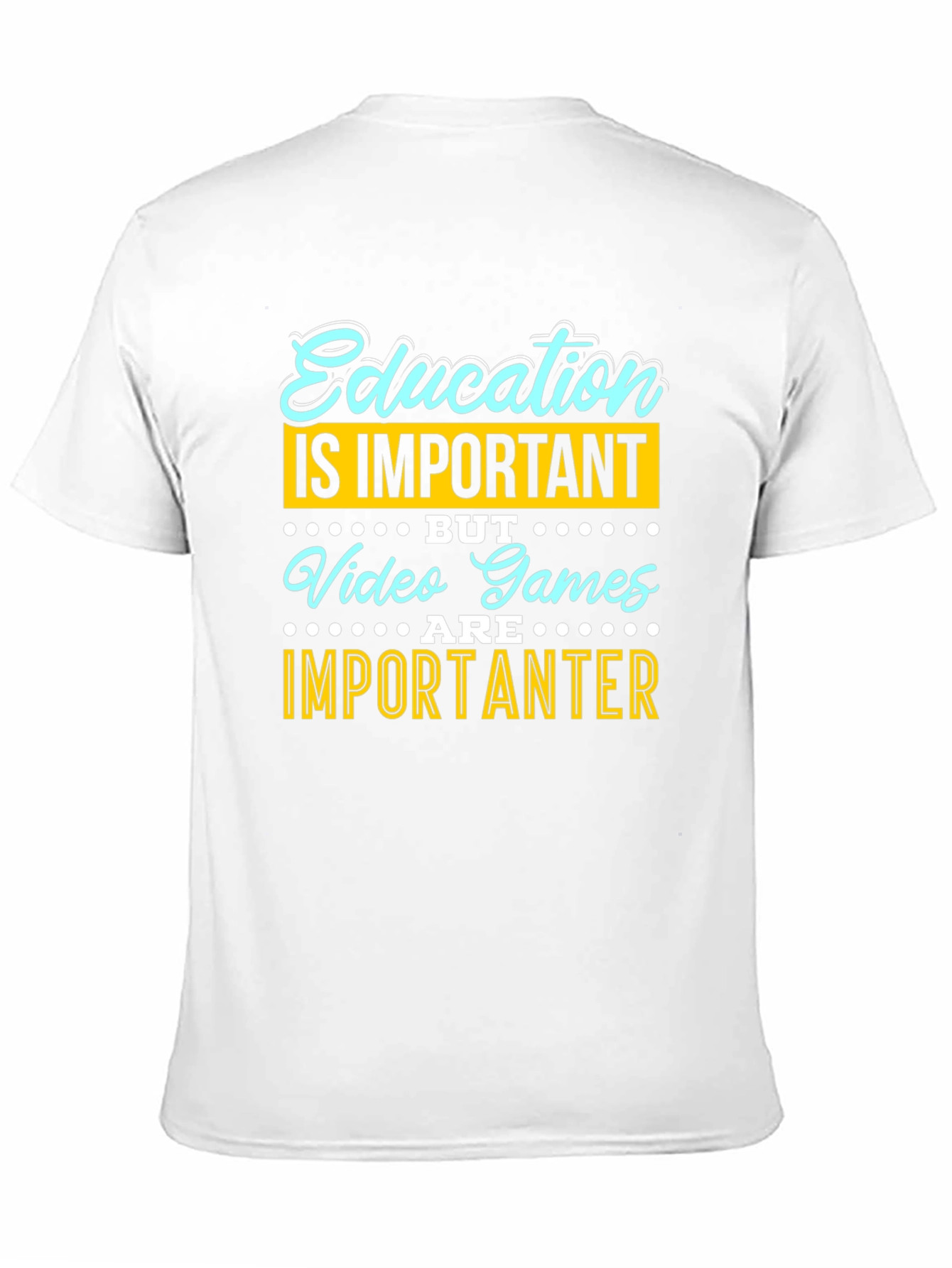Education vs. Video Games Funny Graphic Tee