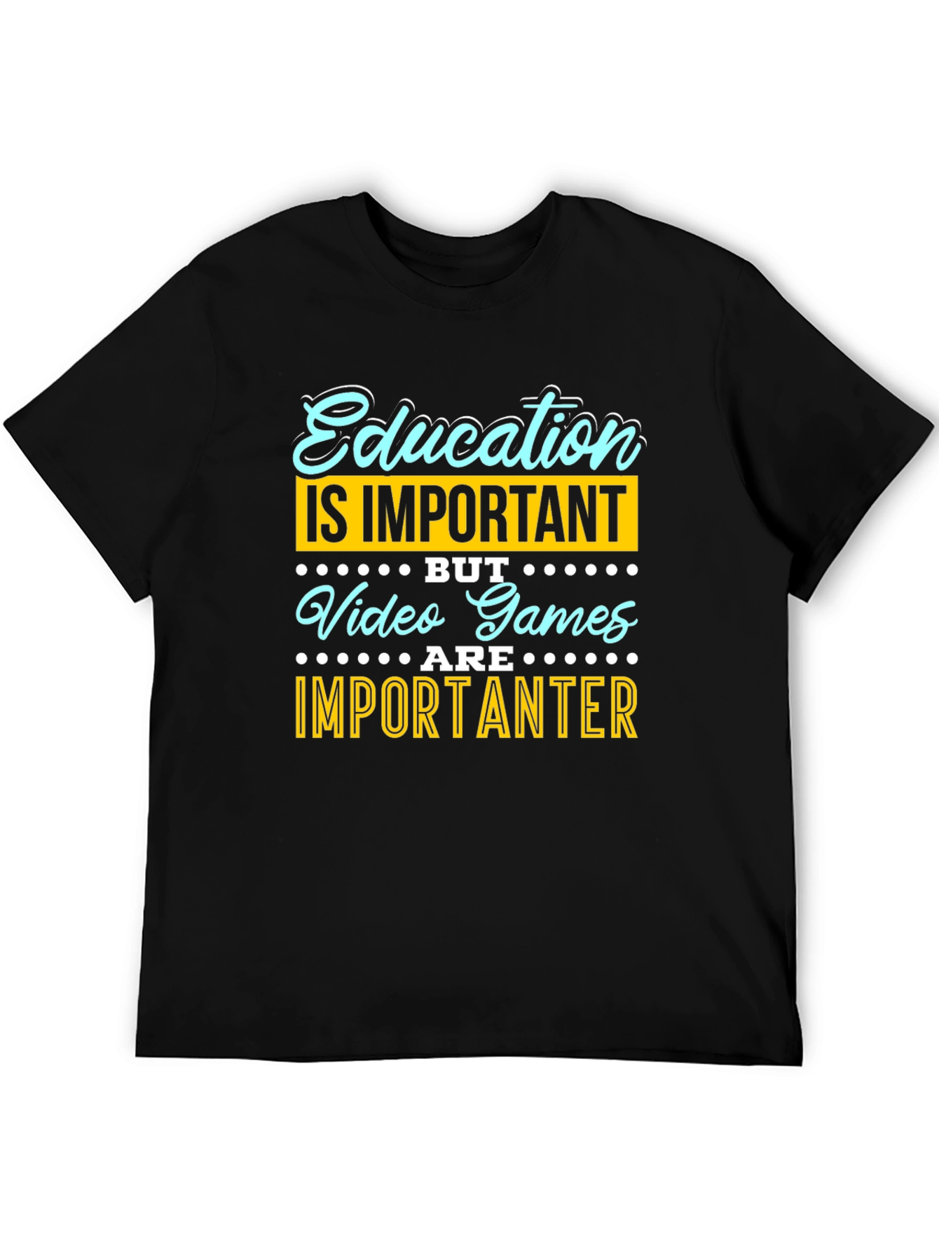 Education vs. Video Games Funny Graphic Tee