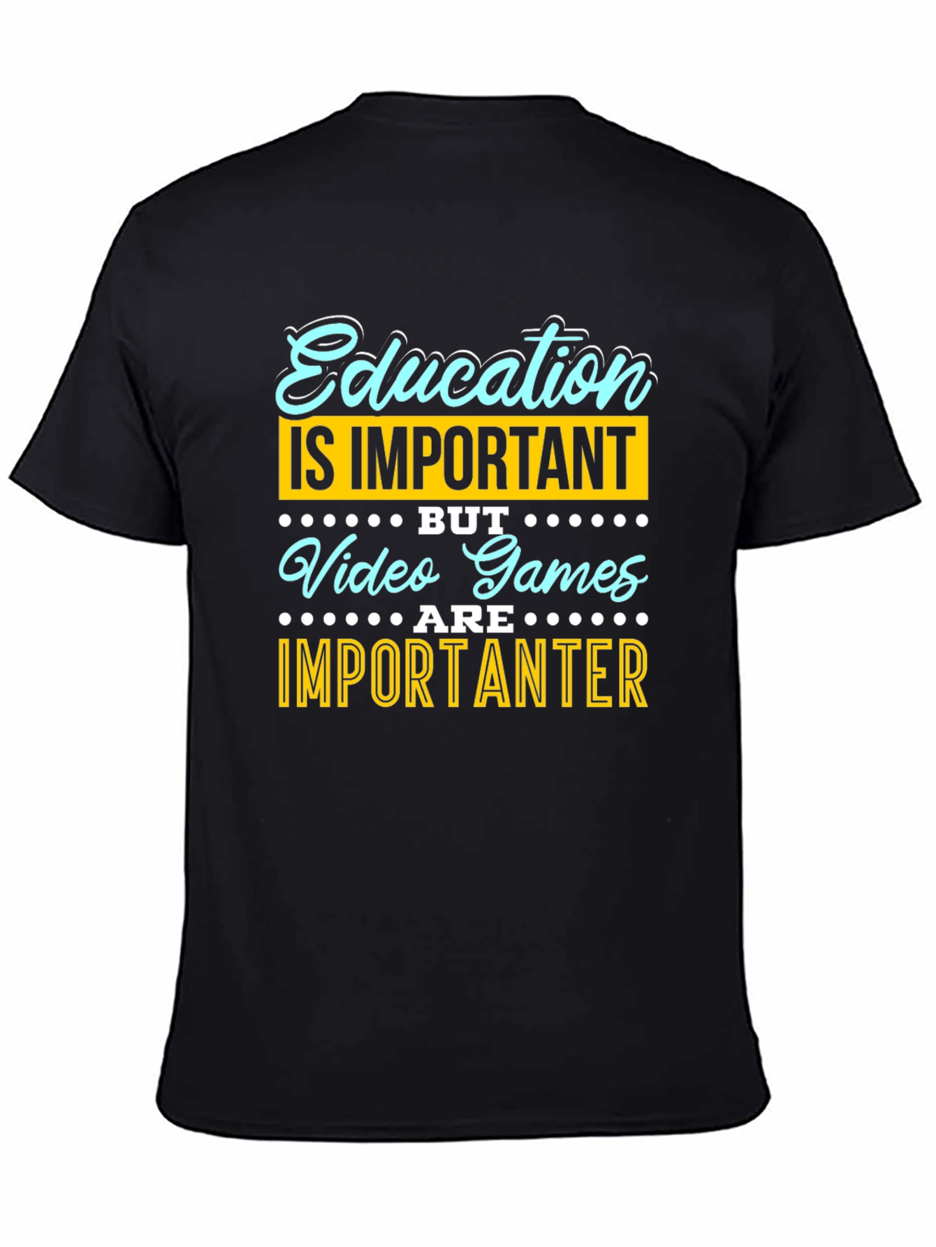 Education vs. Video Games Funny Graphic Tee