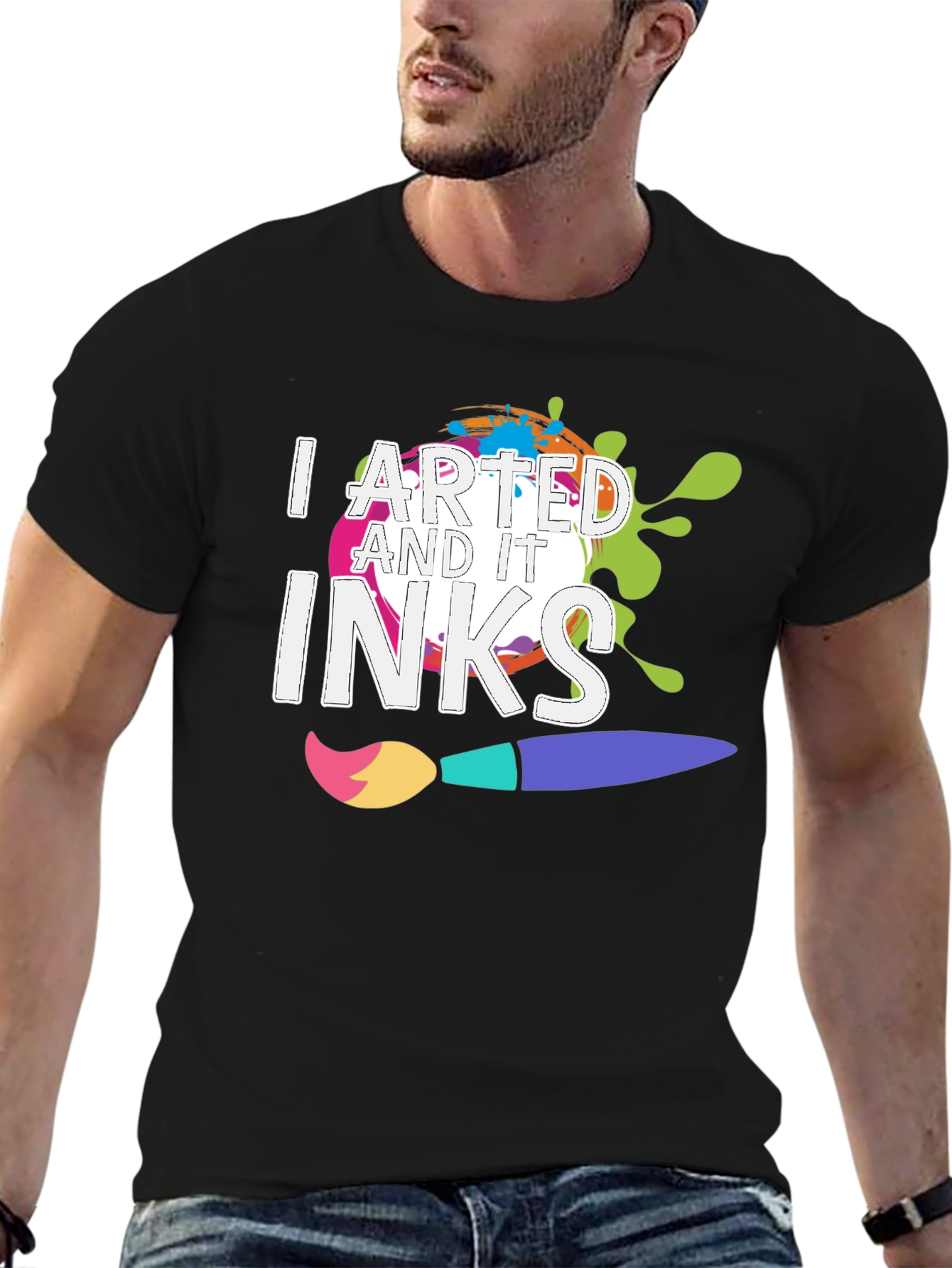 I Arted and It Inks T-Shirt - Creative Design