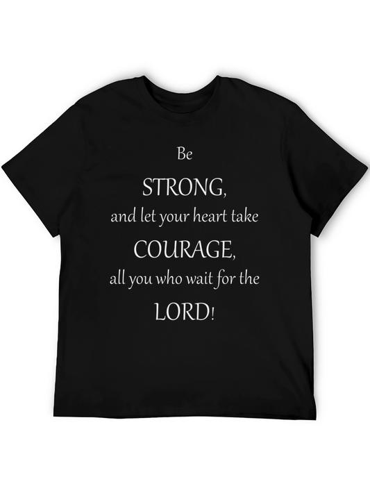 Be Strong Graphic Tee - Inspirational T-Shirt
