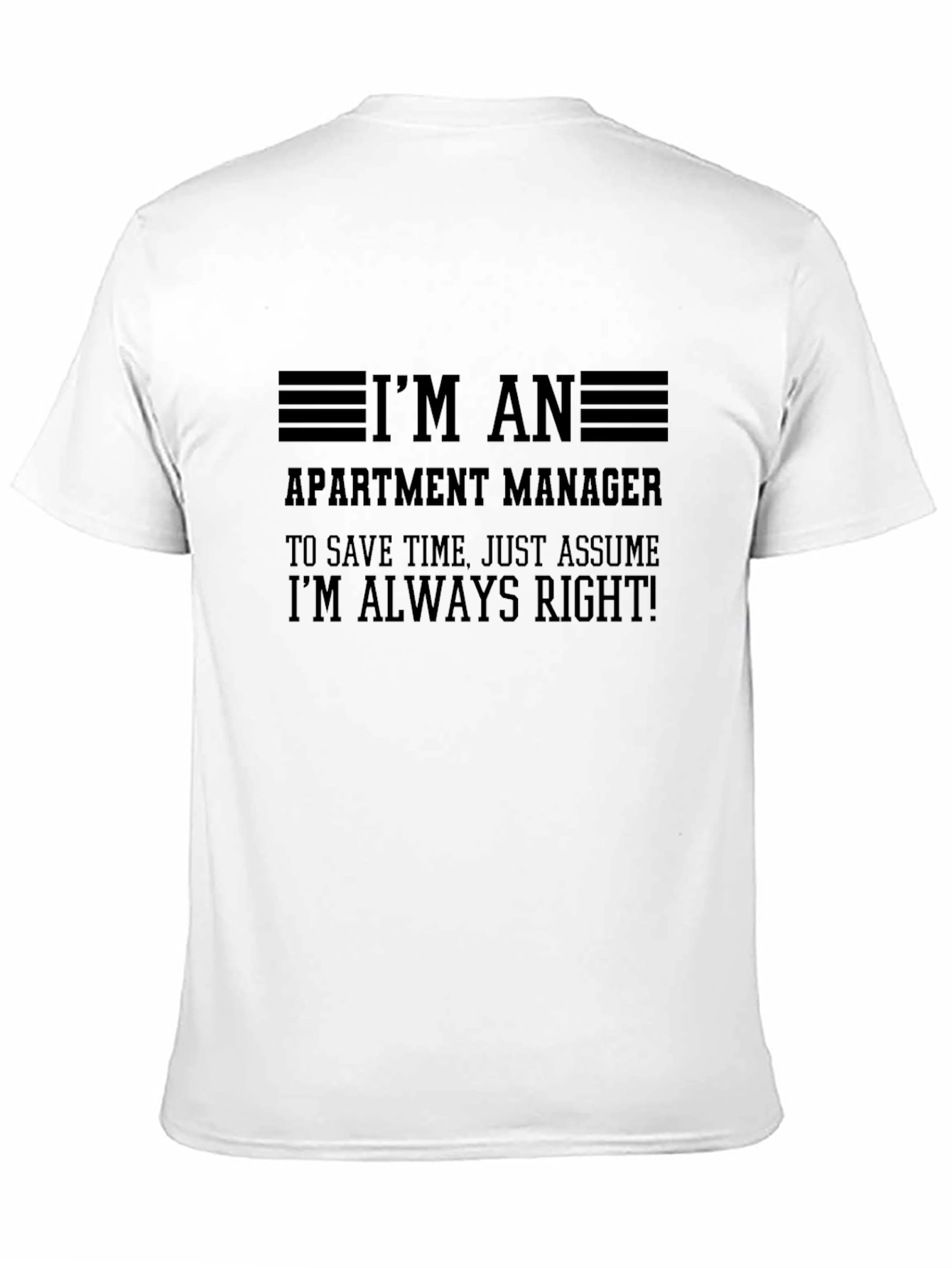Apartment Manager Always Right Black T-Shirt