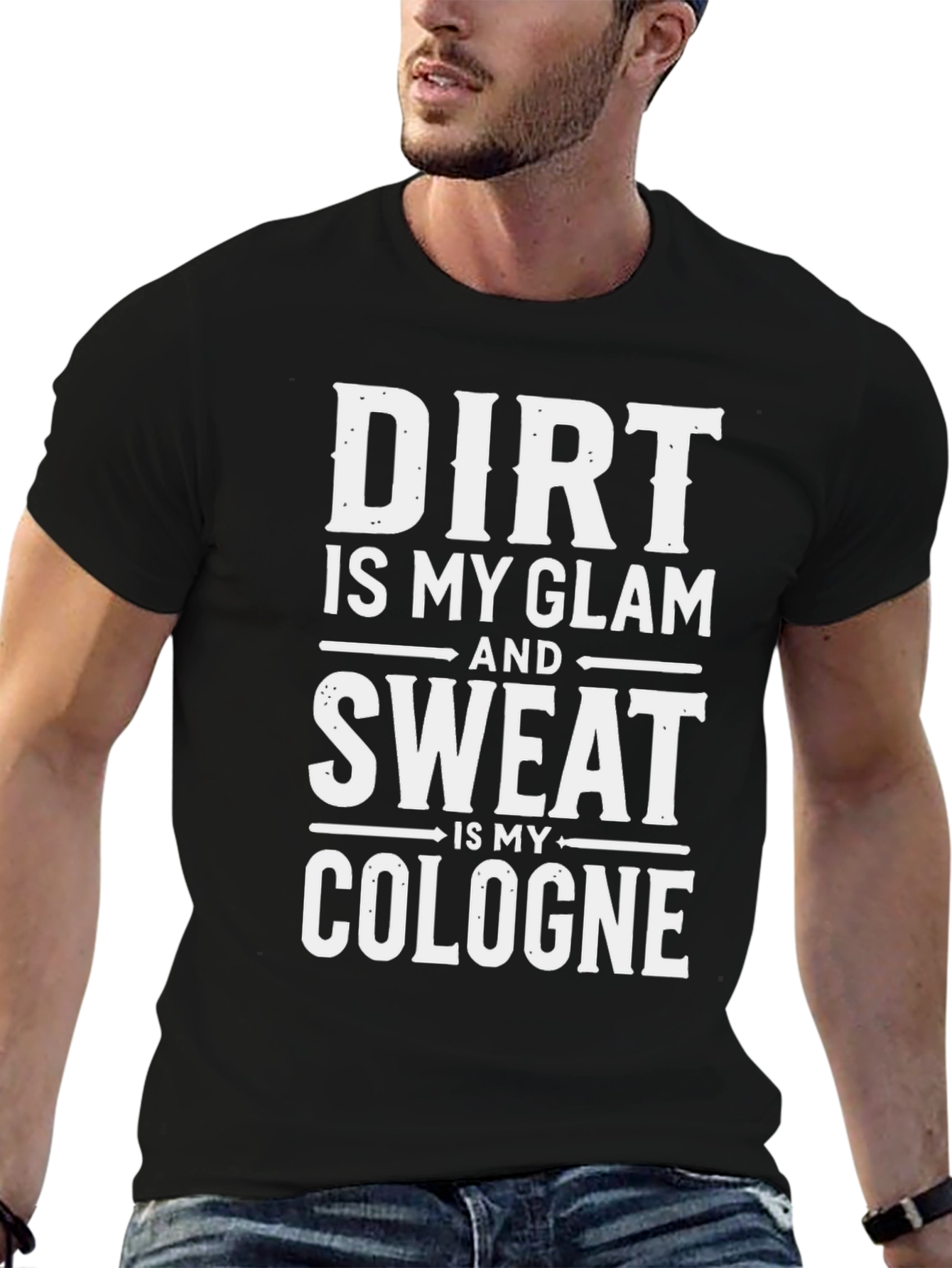 Dirt Glam Sweat Cologne Funny T-Shirt