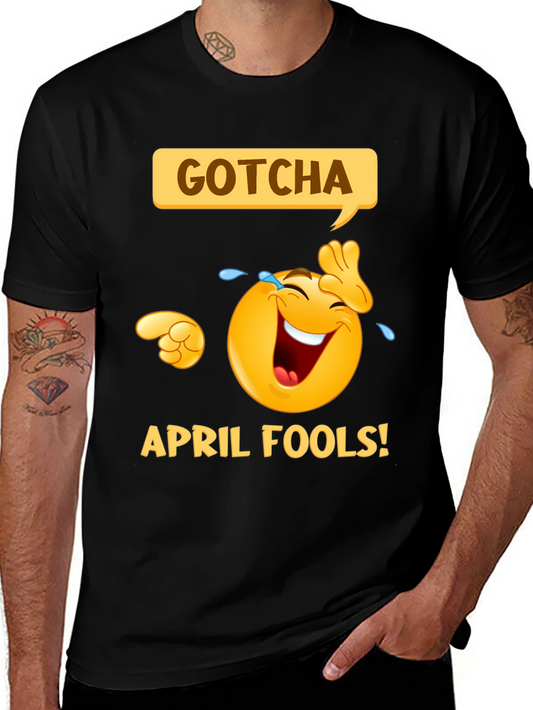 Gotcha April Fools Day T-Shirt