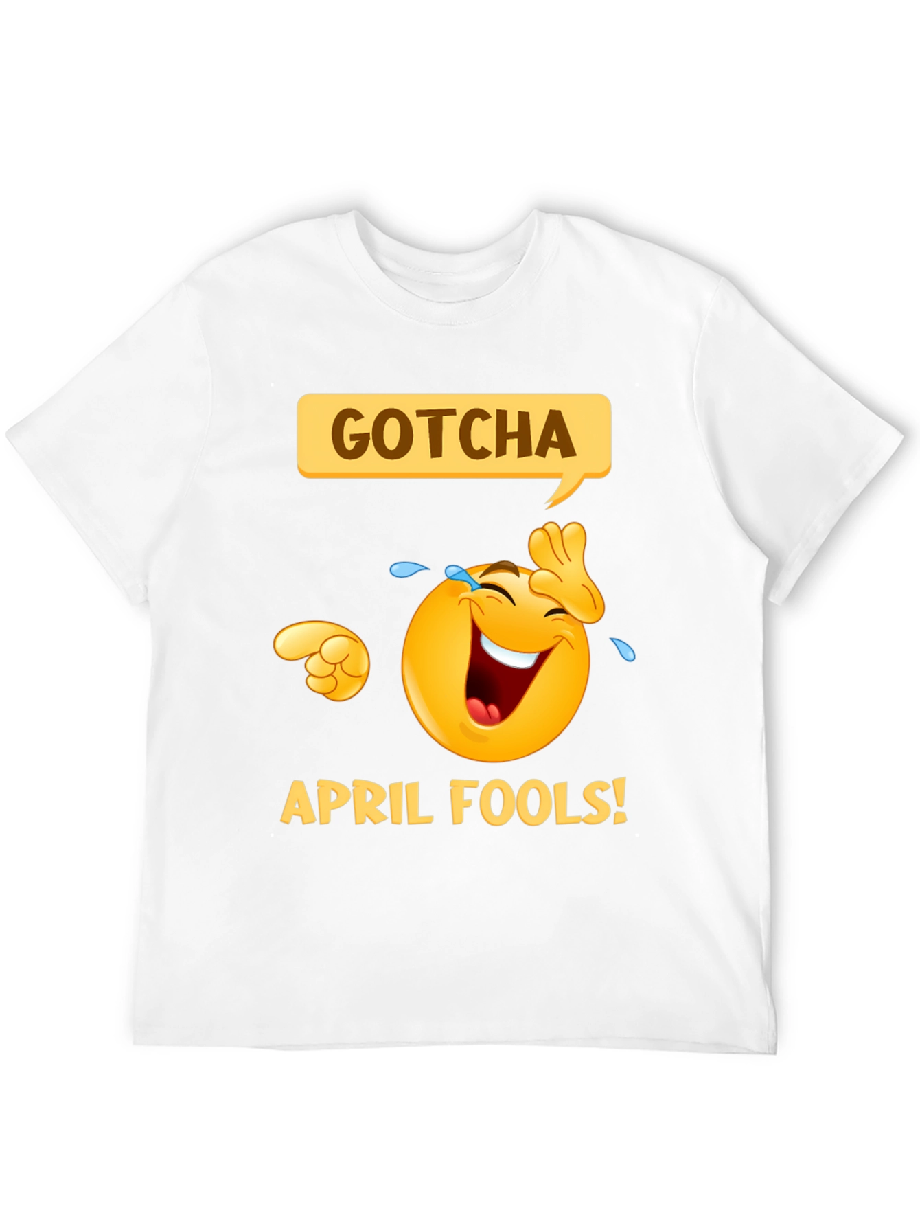 Gotcha April Fools Day T-Shirt