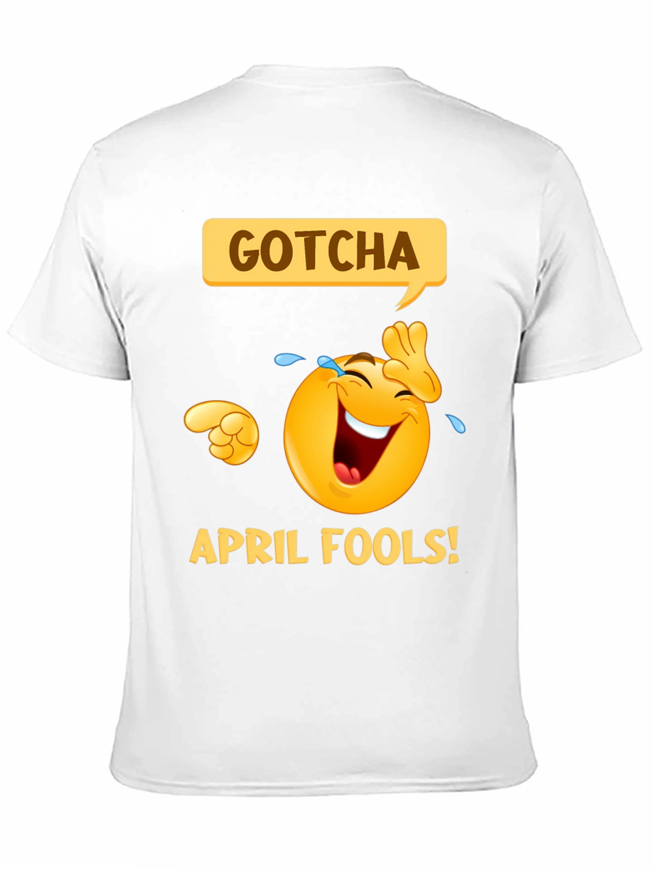 Gotcha April Fools Day T-Shirt