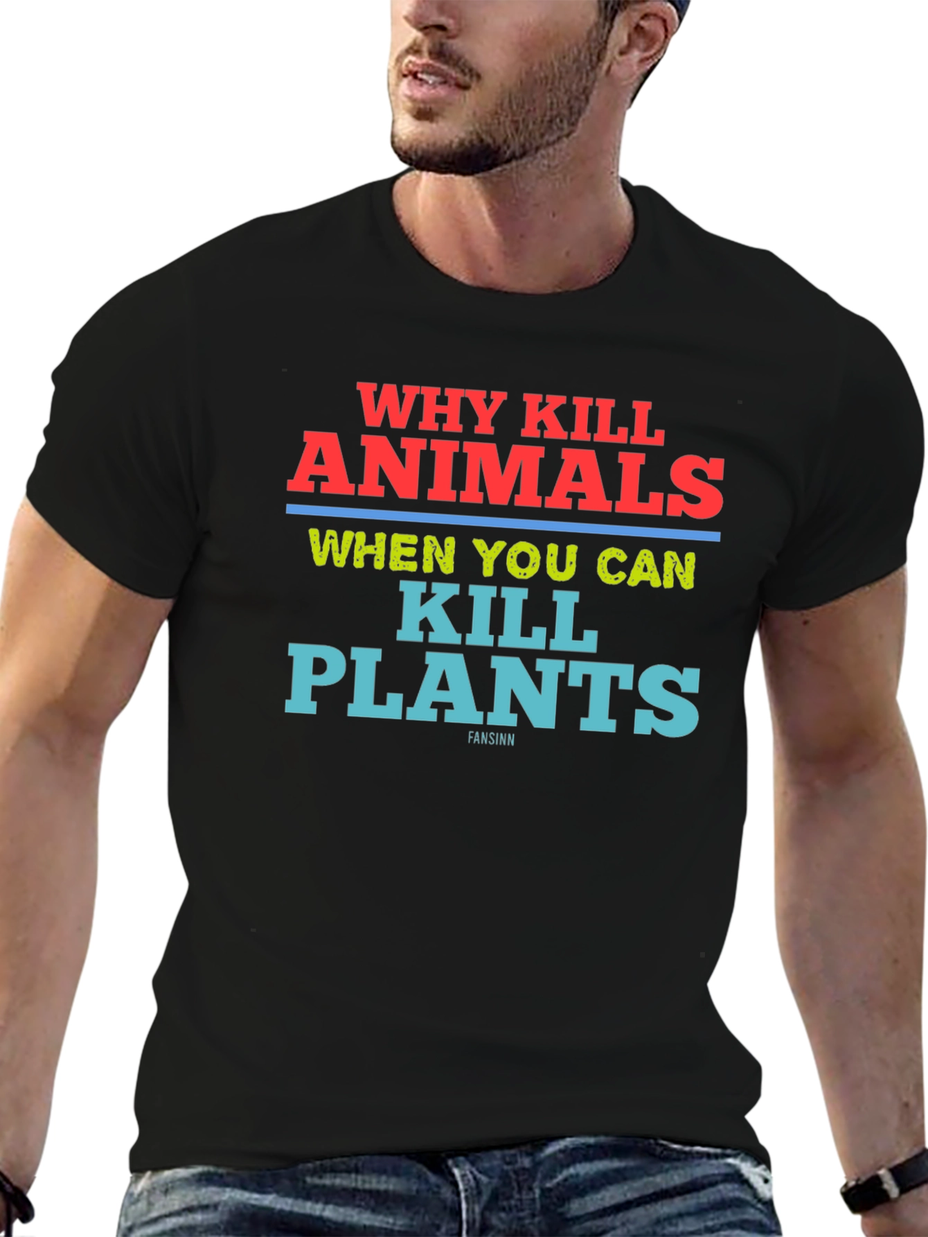 Why Kill Animals Kill Plants T-Shirt Vegan Tee