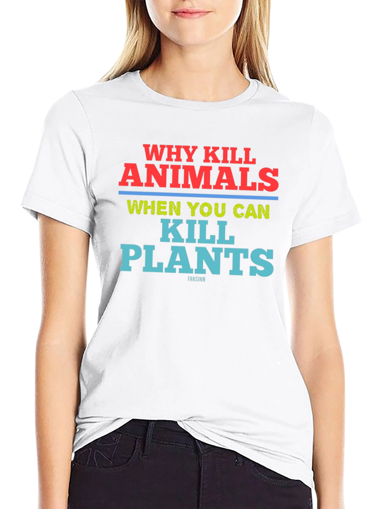 Why Kill Animals Kill Plants T-Shirt Vegan Tee