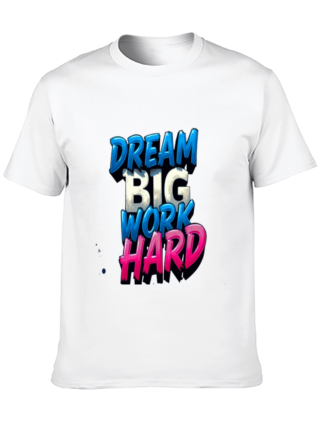 Dream Big T-Shirt