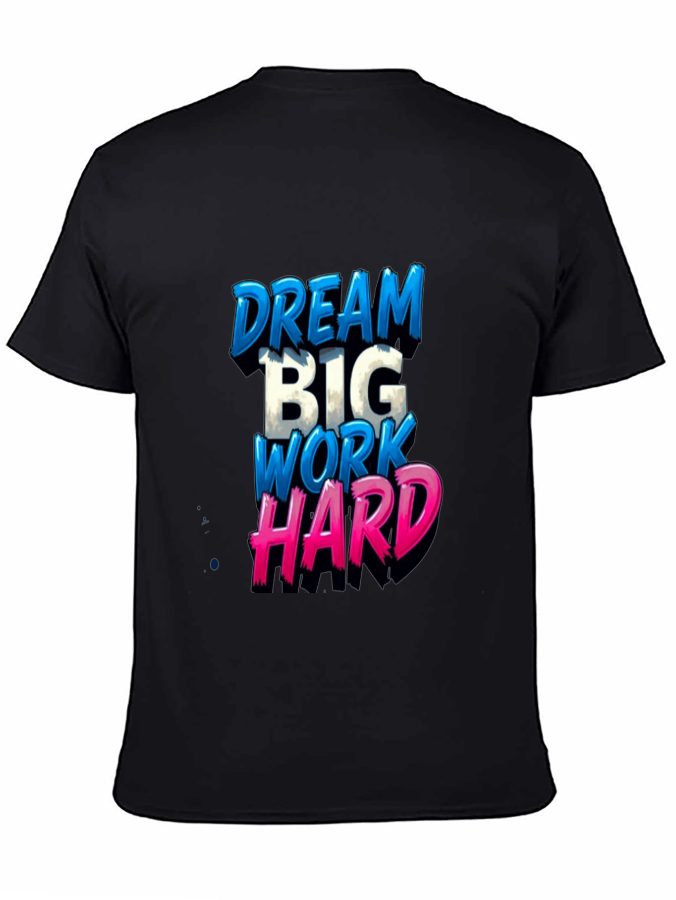 Dream Big T-Shirt