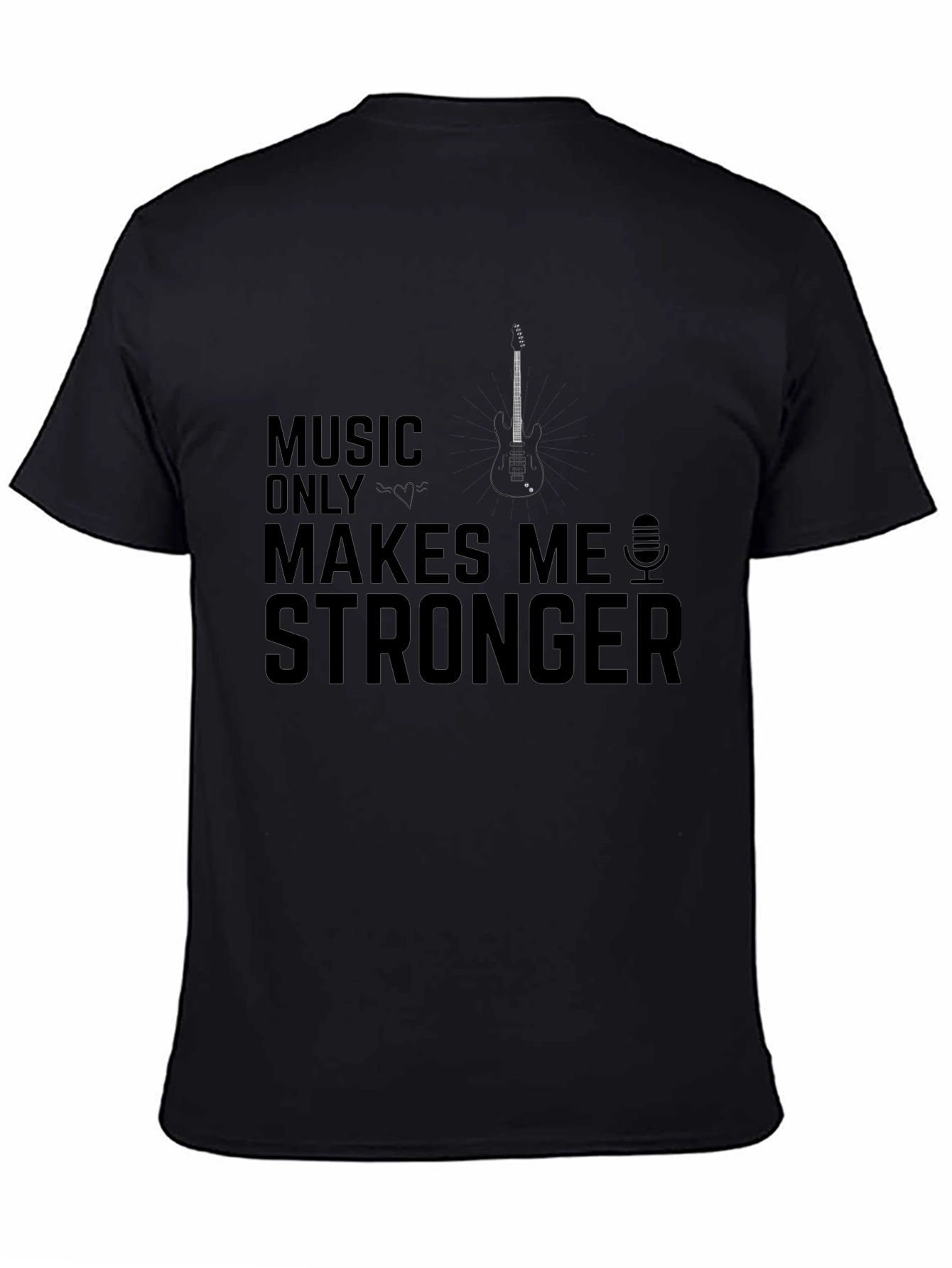 Music Makes Me Stronger Black Graphic T-Shirt